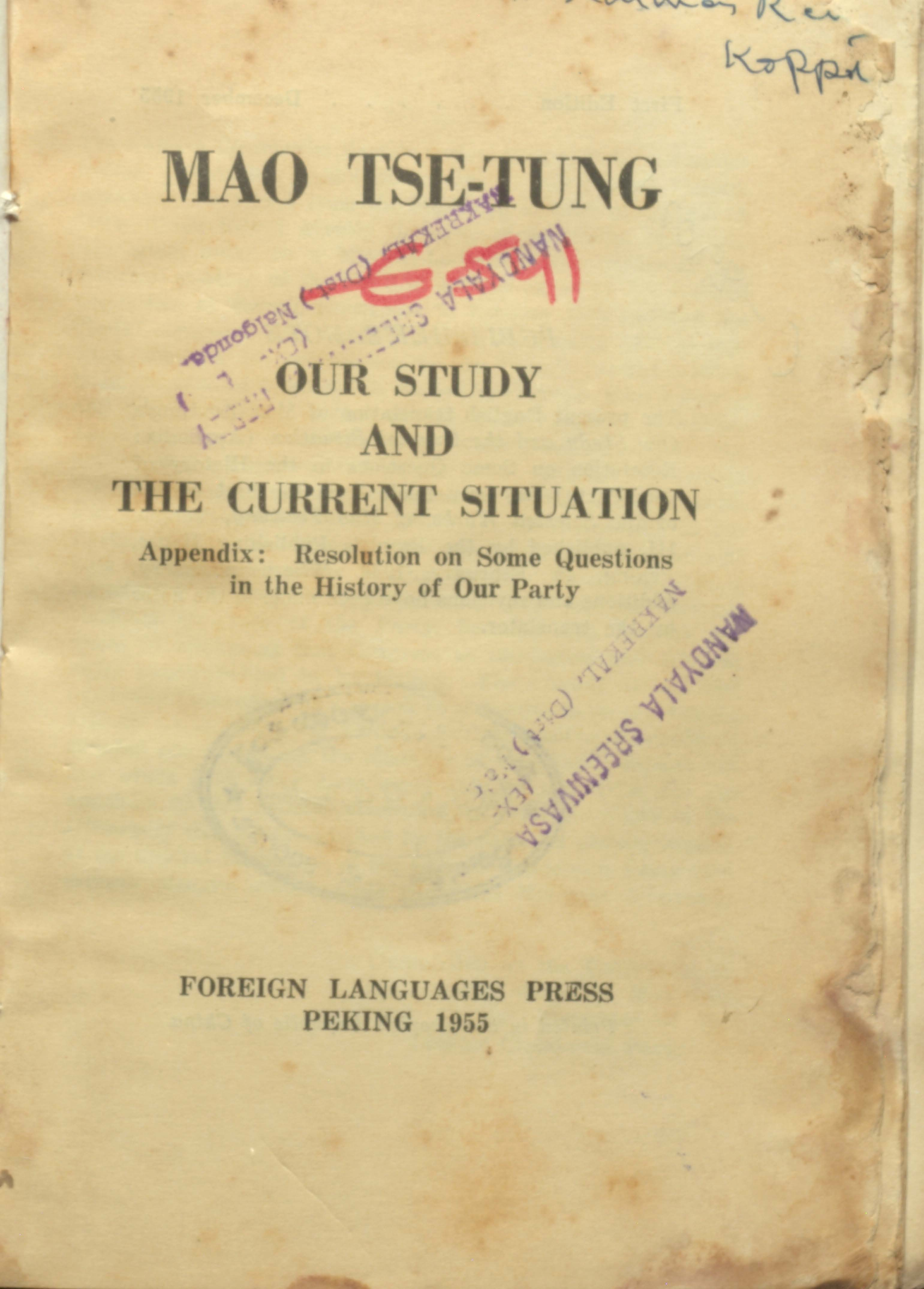 MAO TSE-TUNG our study and the current situation