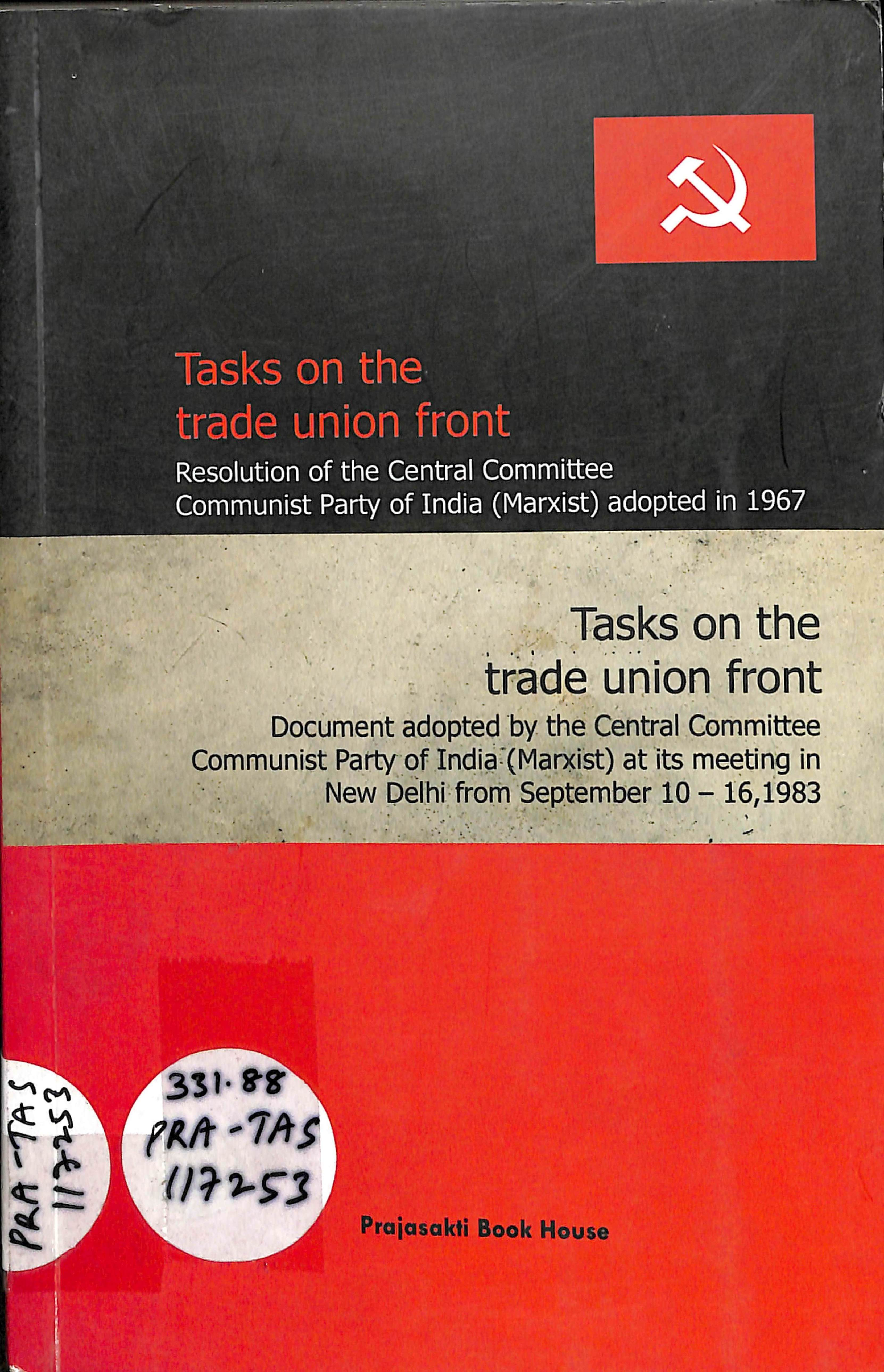 Tasks on the trade union front resoultion of the central committee communist party of India