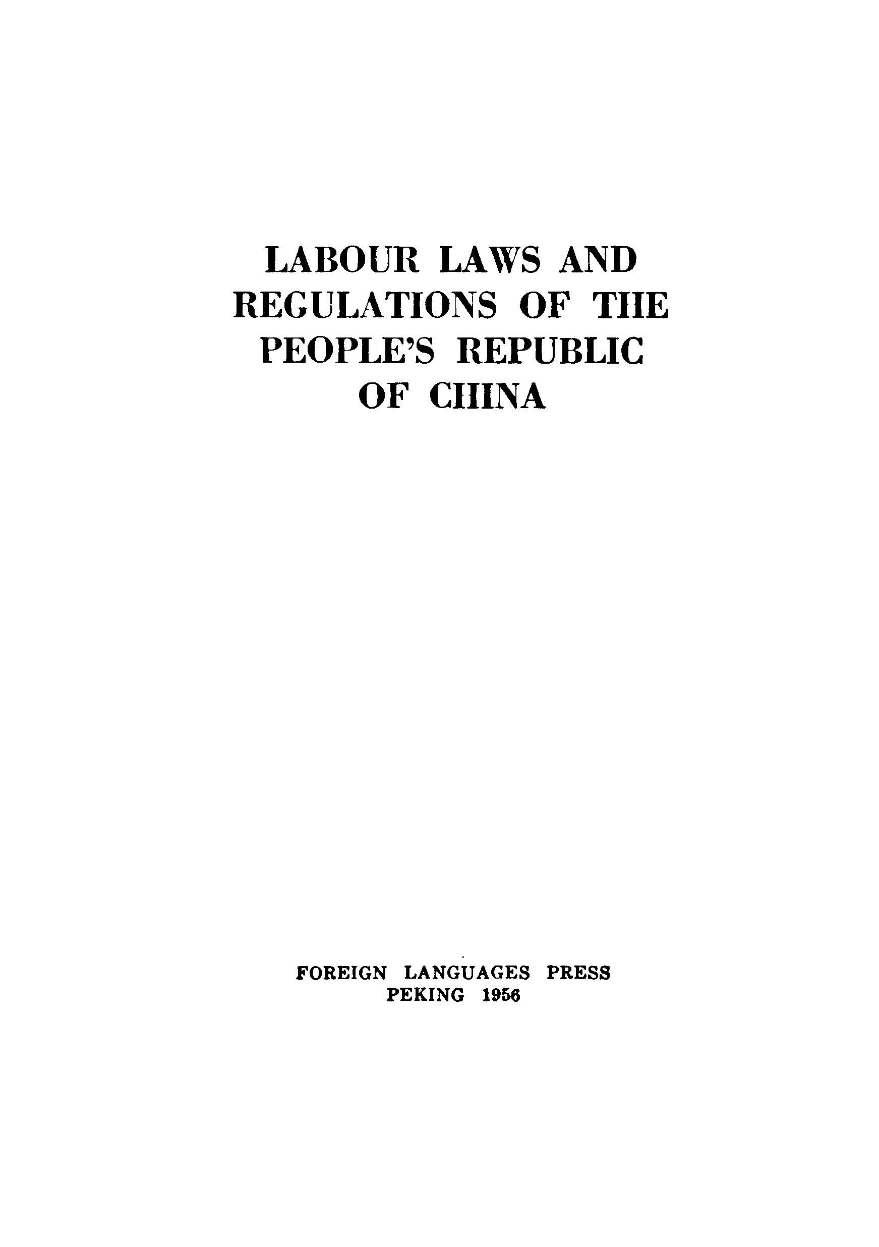 Labour laws and regulations of the people's republic of china
