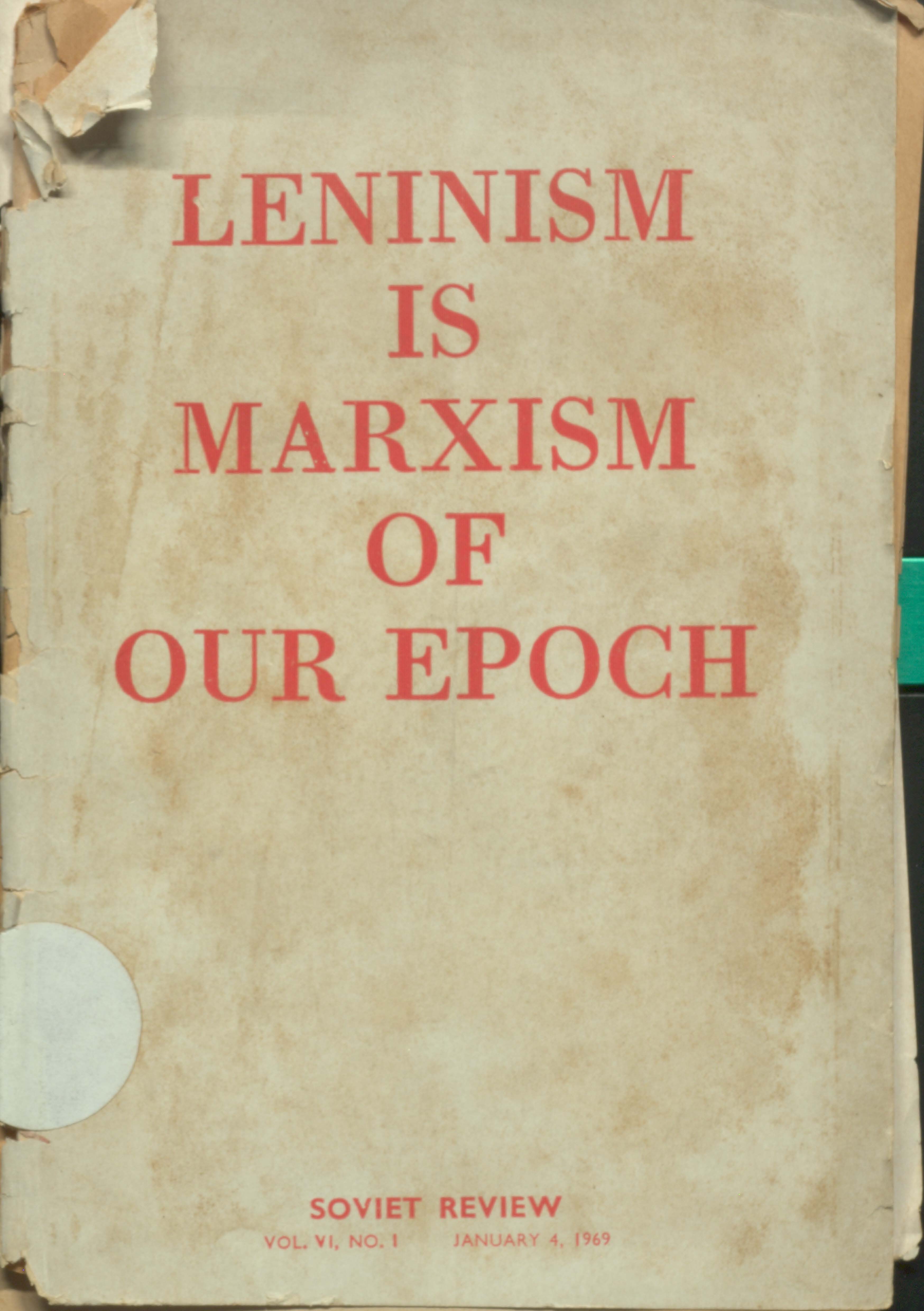 Leninism is marxism of our epoch (Vol-VI) January 4, 1969