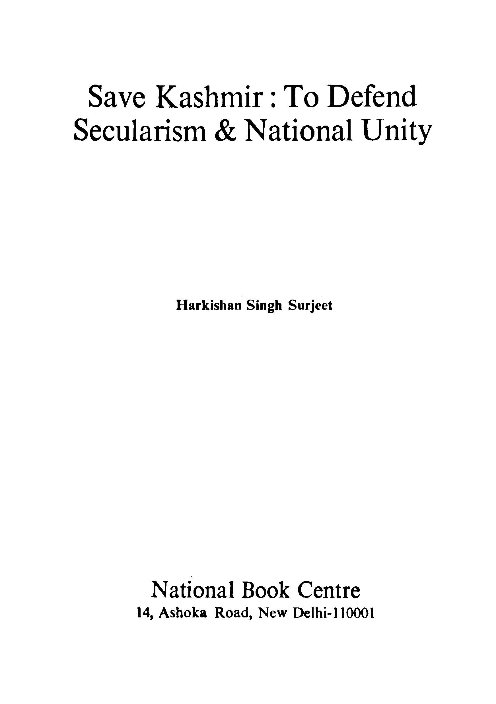 Save kashmir:To defend secularism&national unity