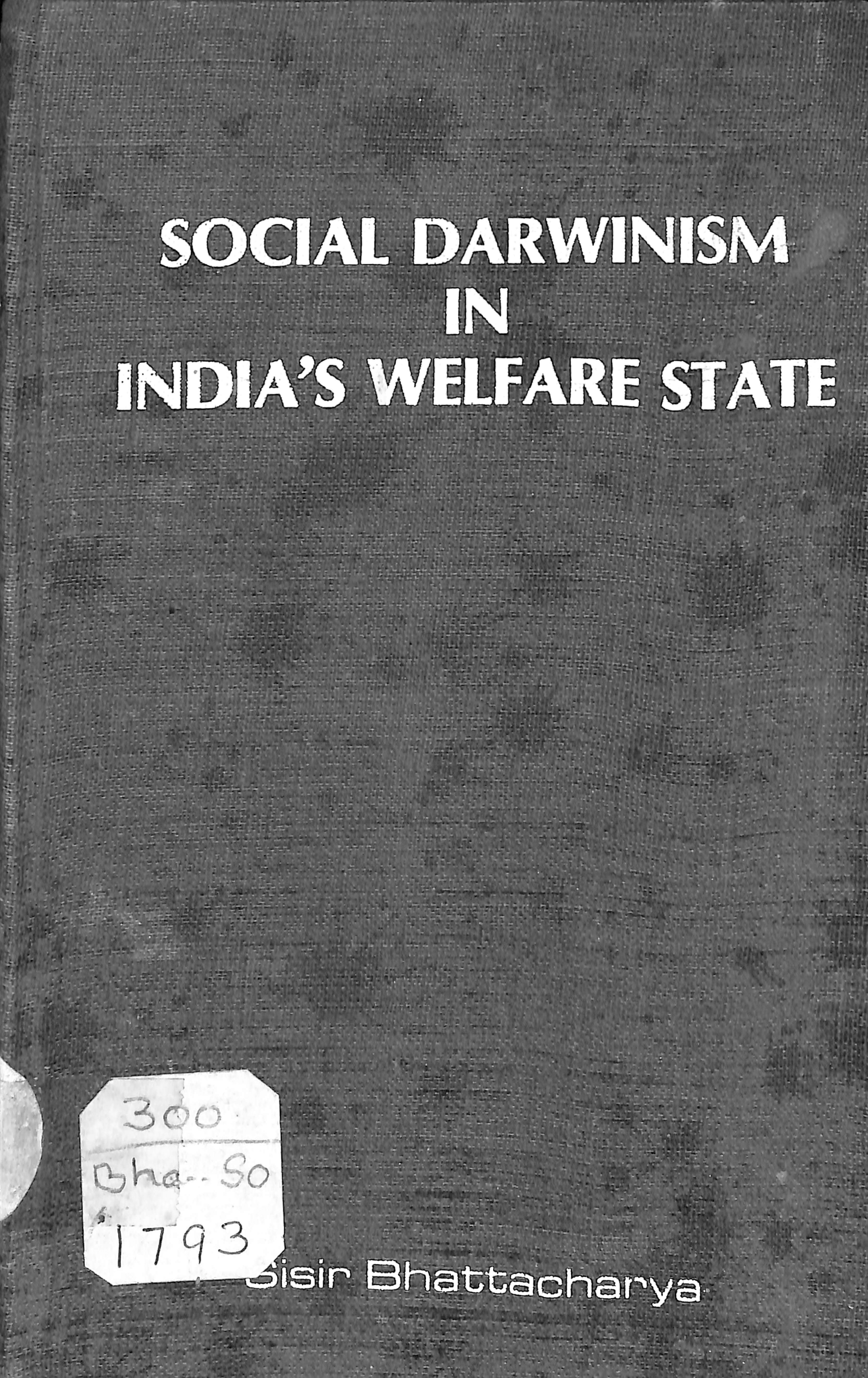 Social Darwinism in india's welfare state
