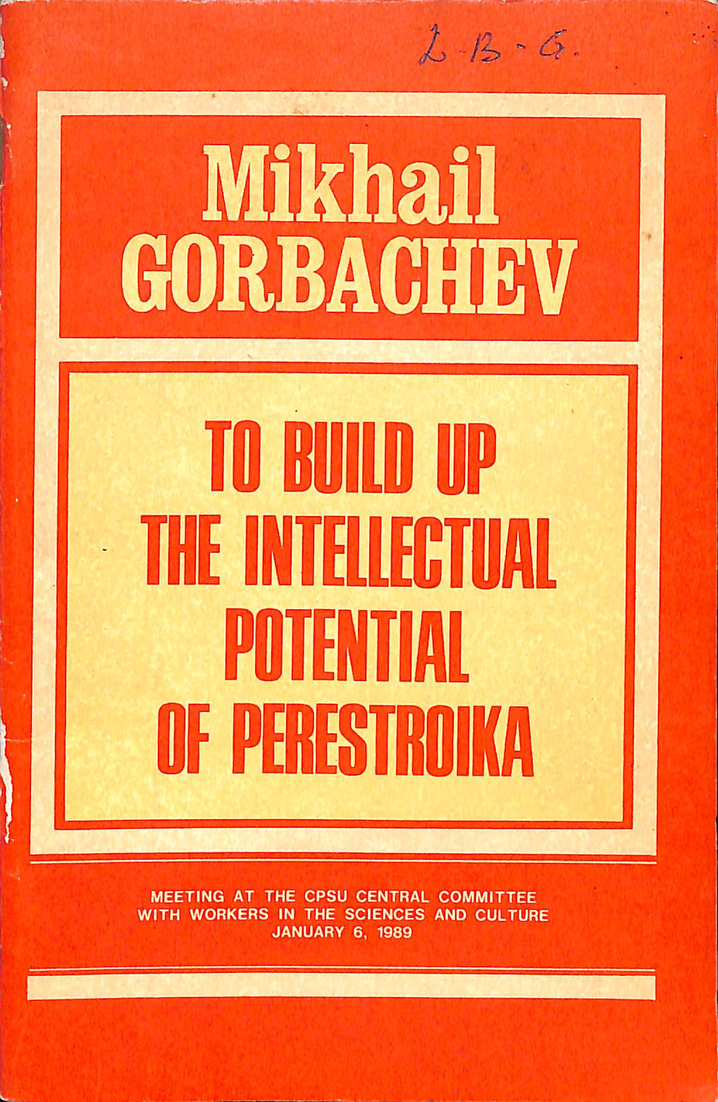 To bulid up the intellectual potential of perestroika