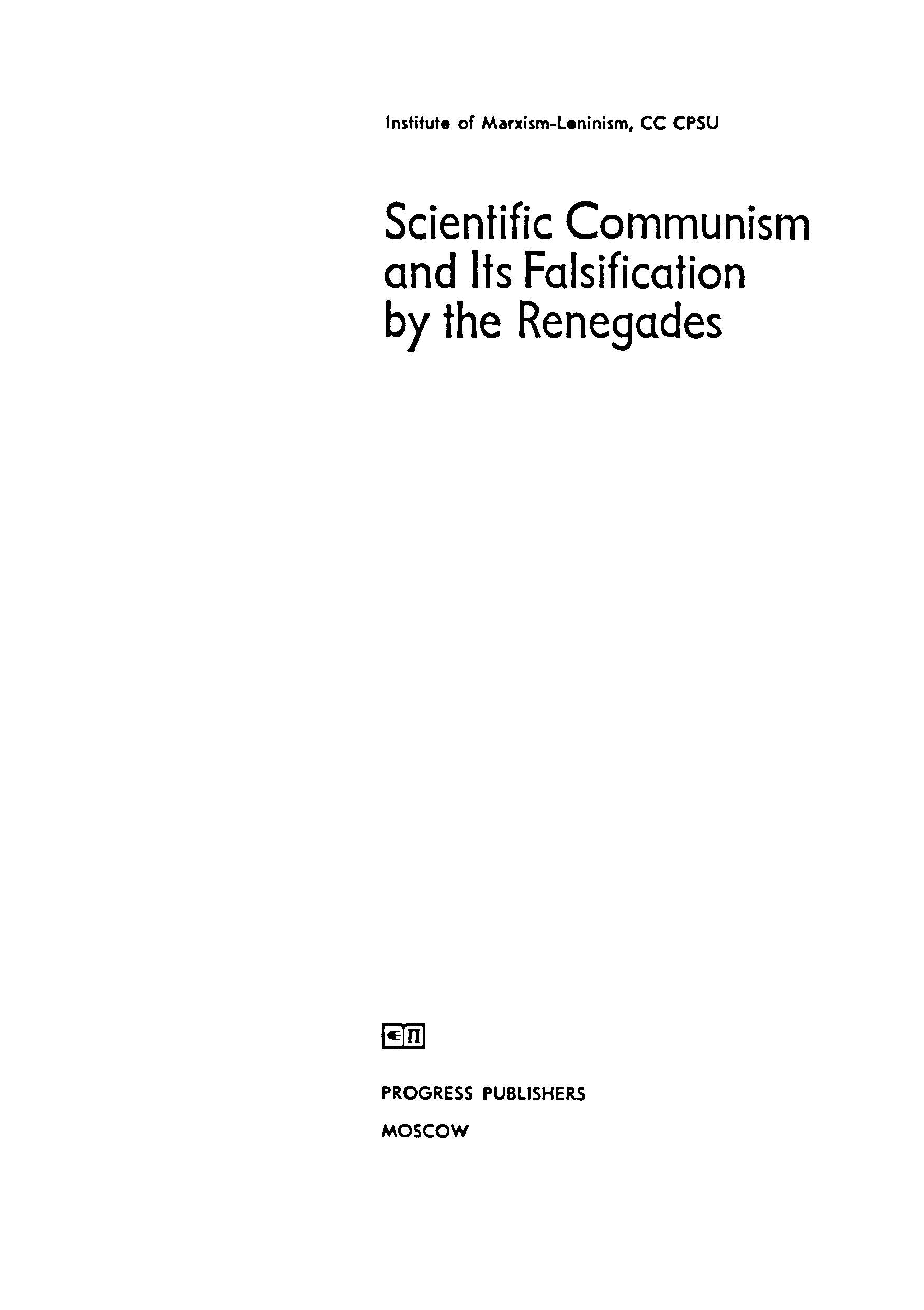 Scientific Communism And Its Falsification By The Renegades