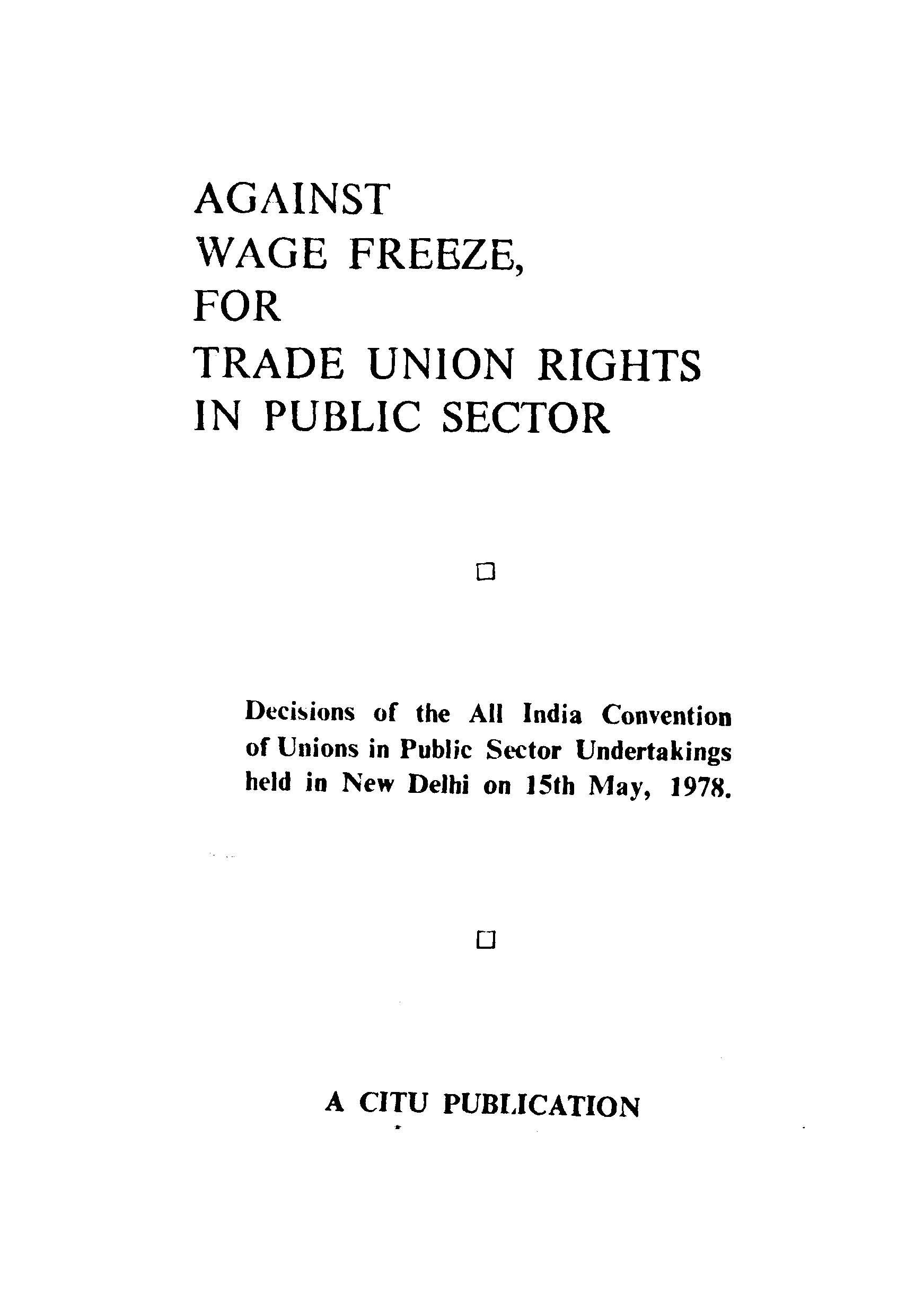 Against Wage Freeze For Trade Union Rights In Public Sector