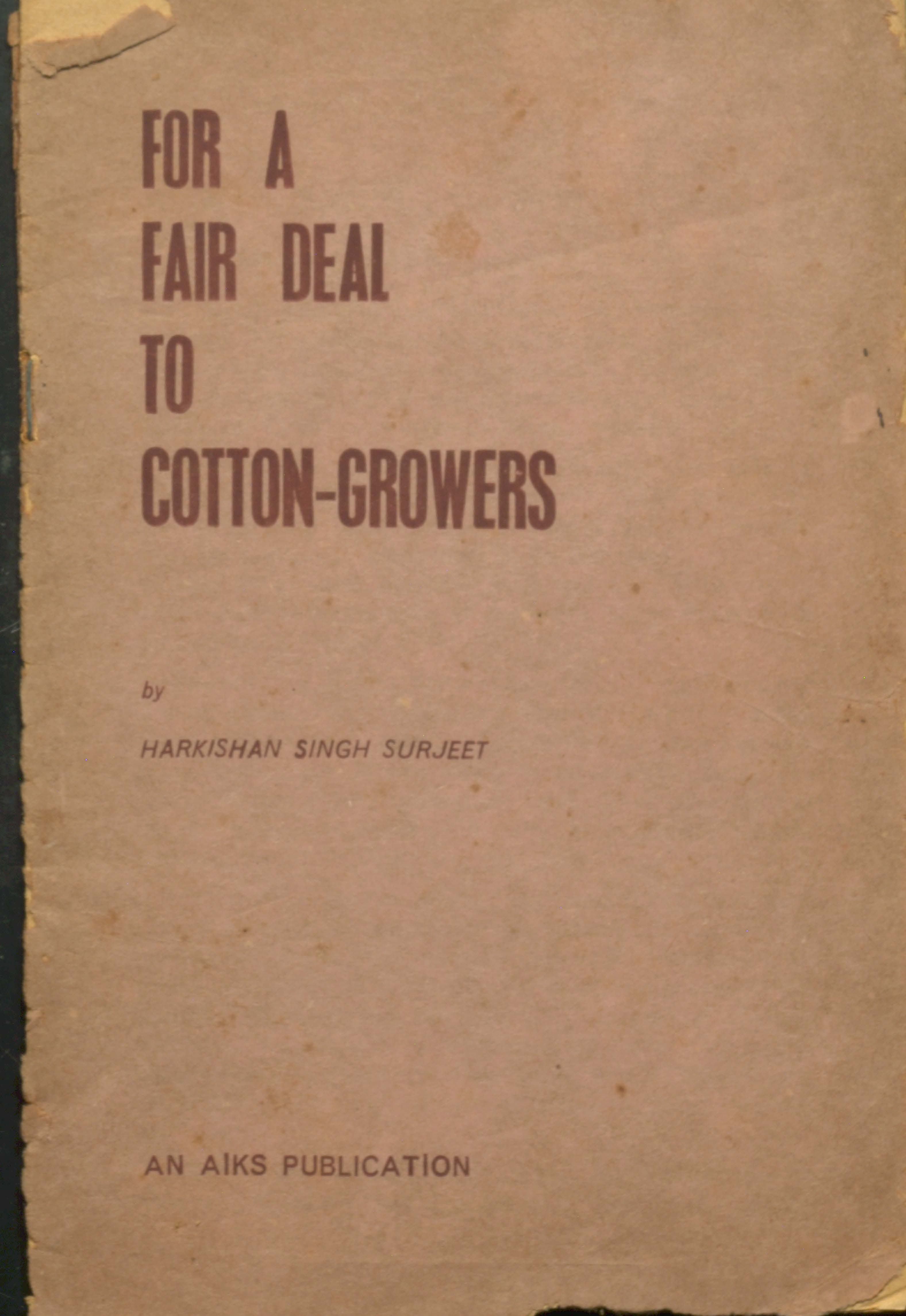 For A Fair Deal To Cotton - growers