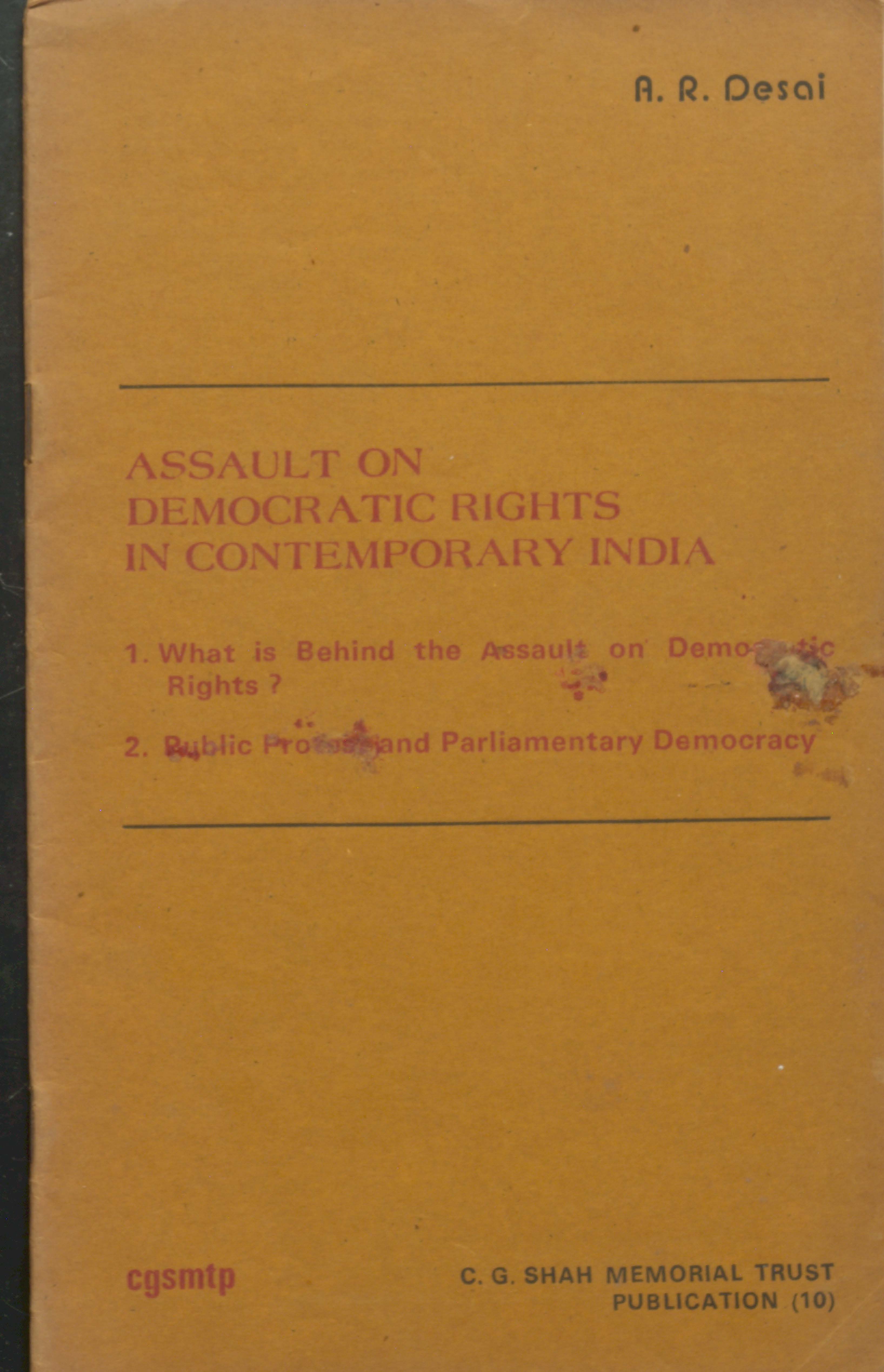 Assault On Democratic Rights In Contemporary India