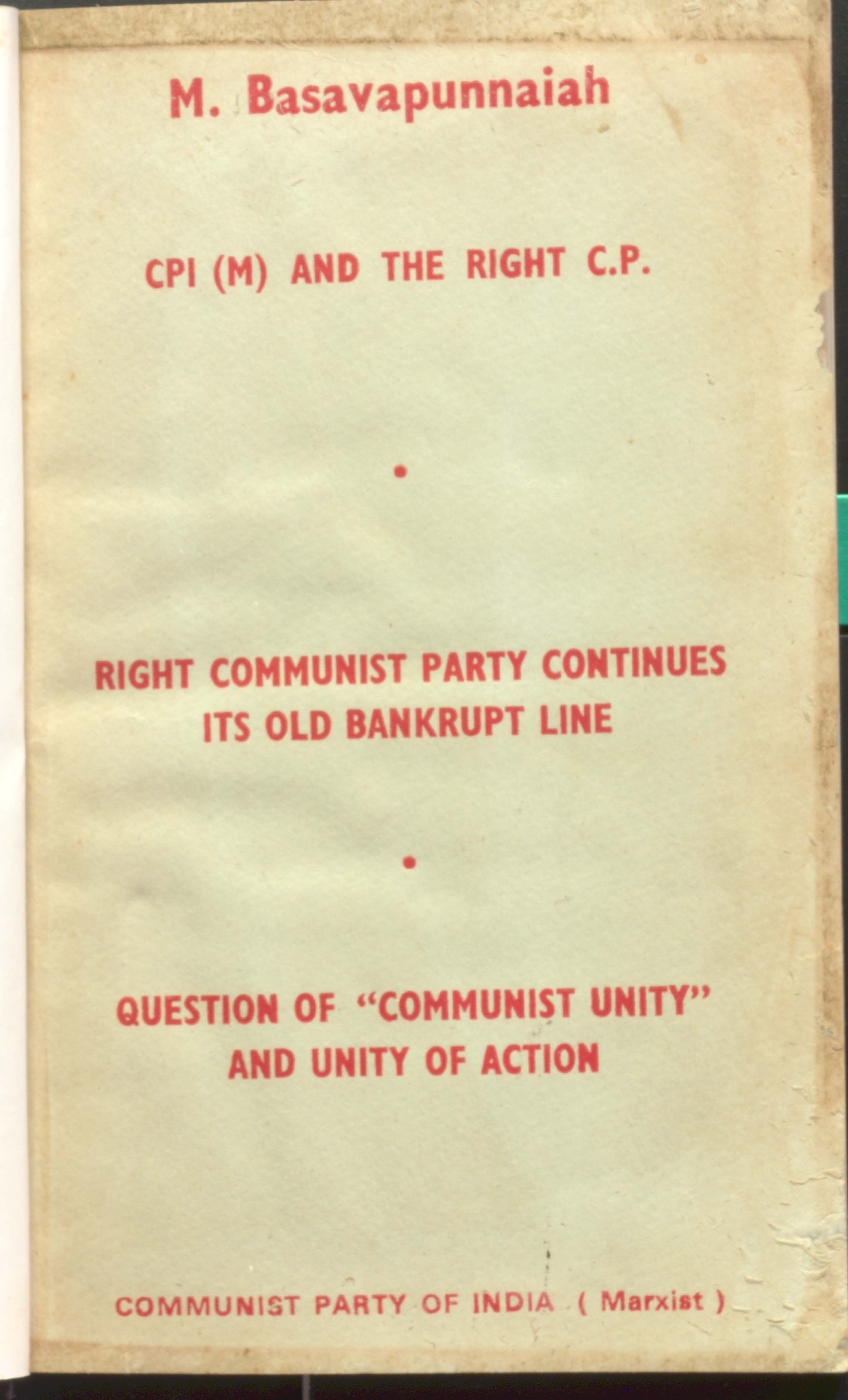 Cpi (m) And The Right C.P(Right Communist Party Continues it's Old Bankrupt Line 