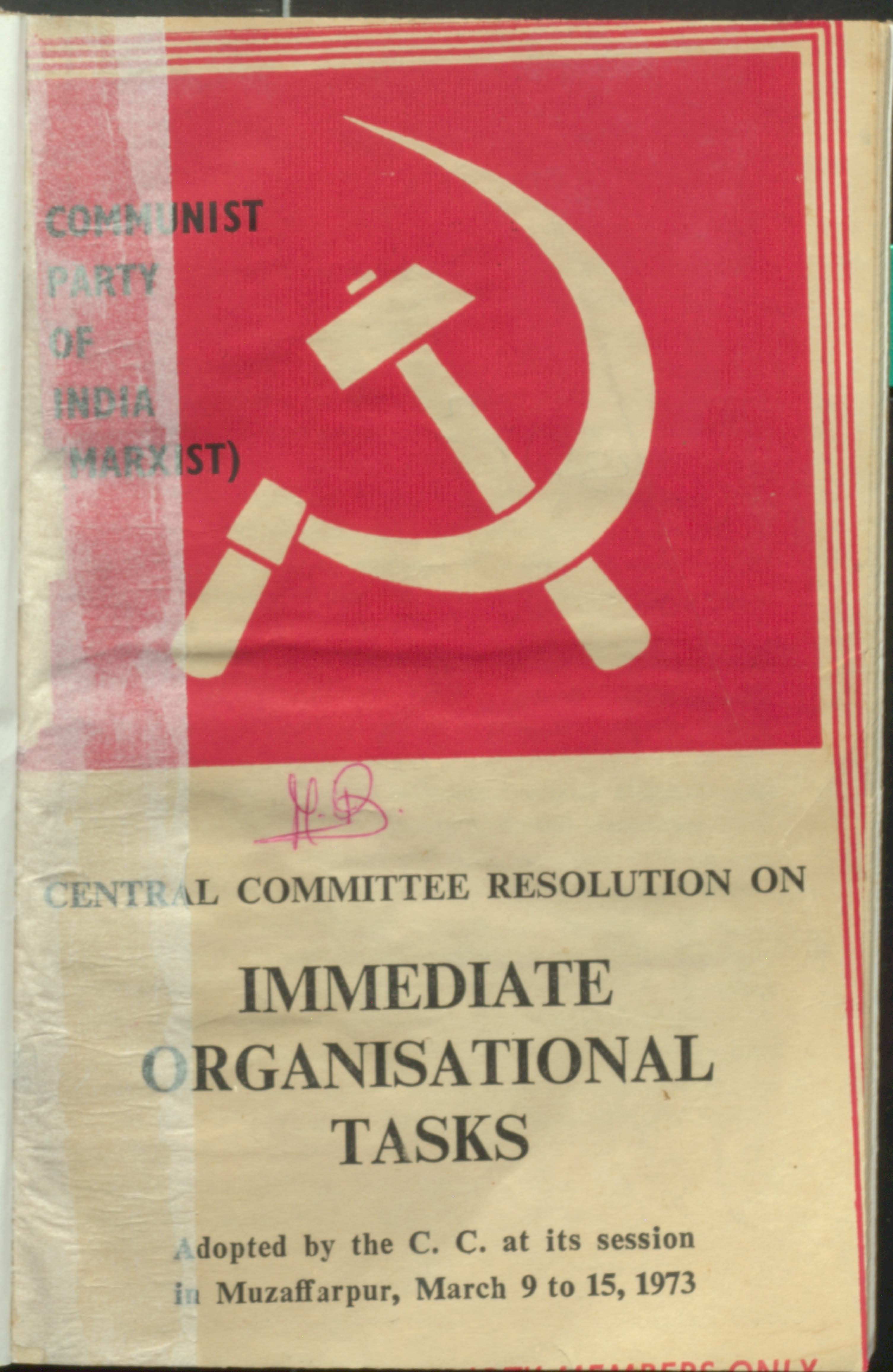 Central Committee Resolution on Immediate Organisational Tasks march 9 to 15, 1973