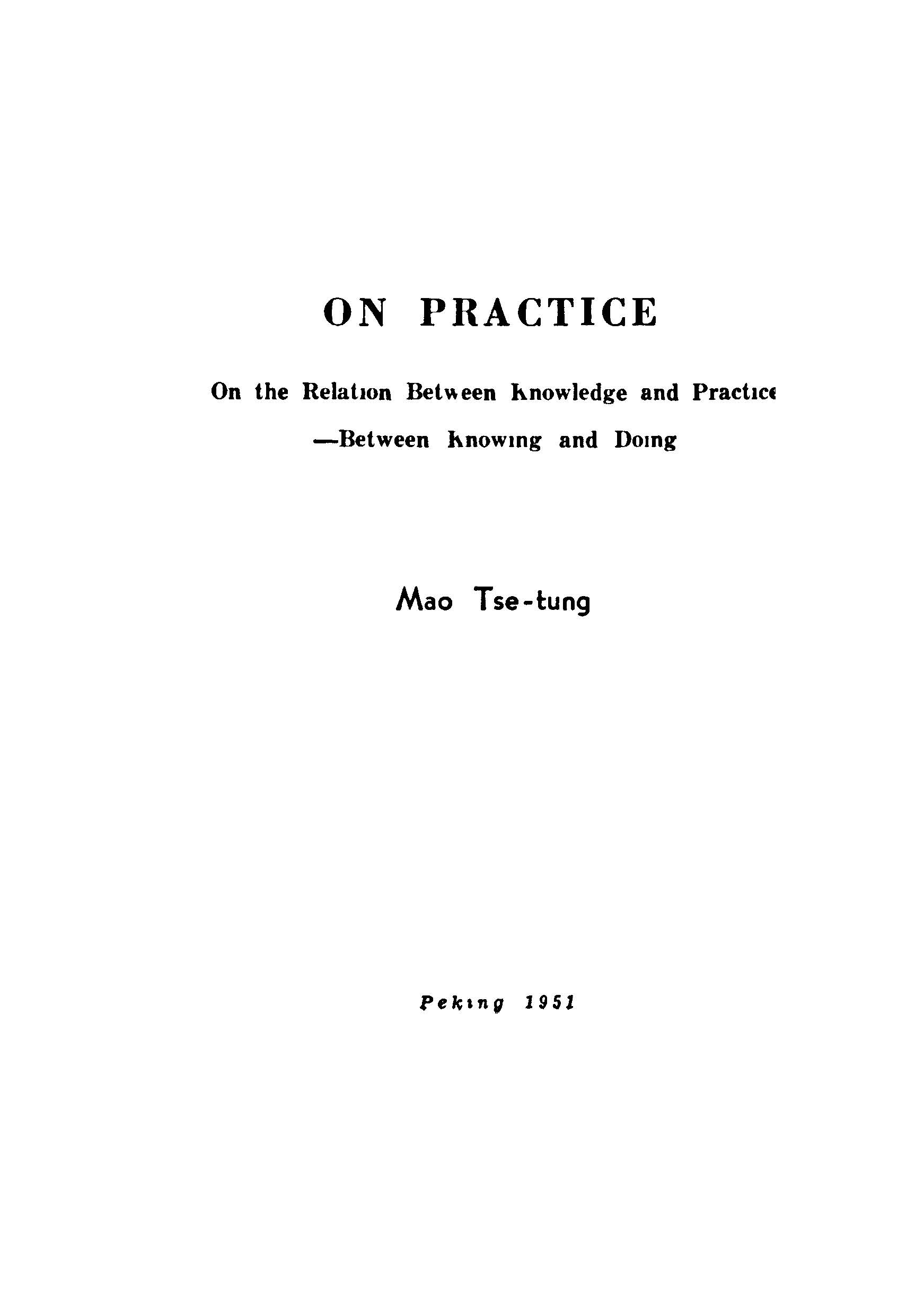 On Practice On the Relation Between Knowledge and Practicebetween Knowing and doing