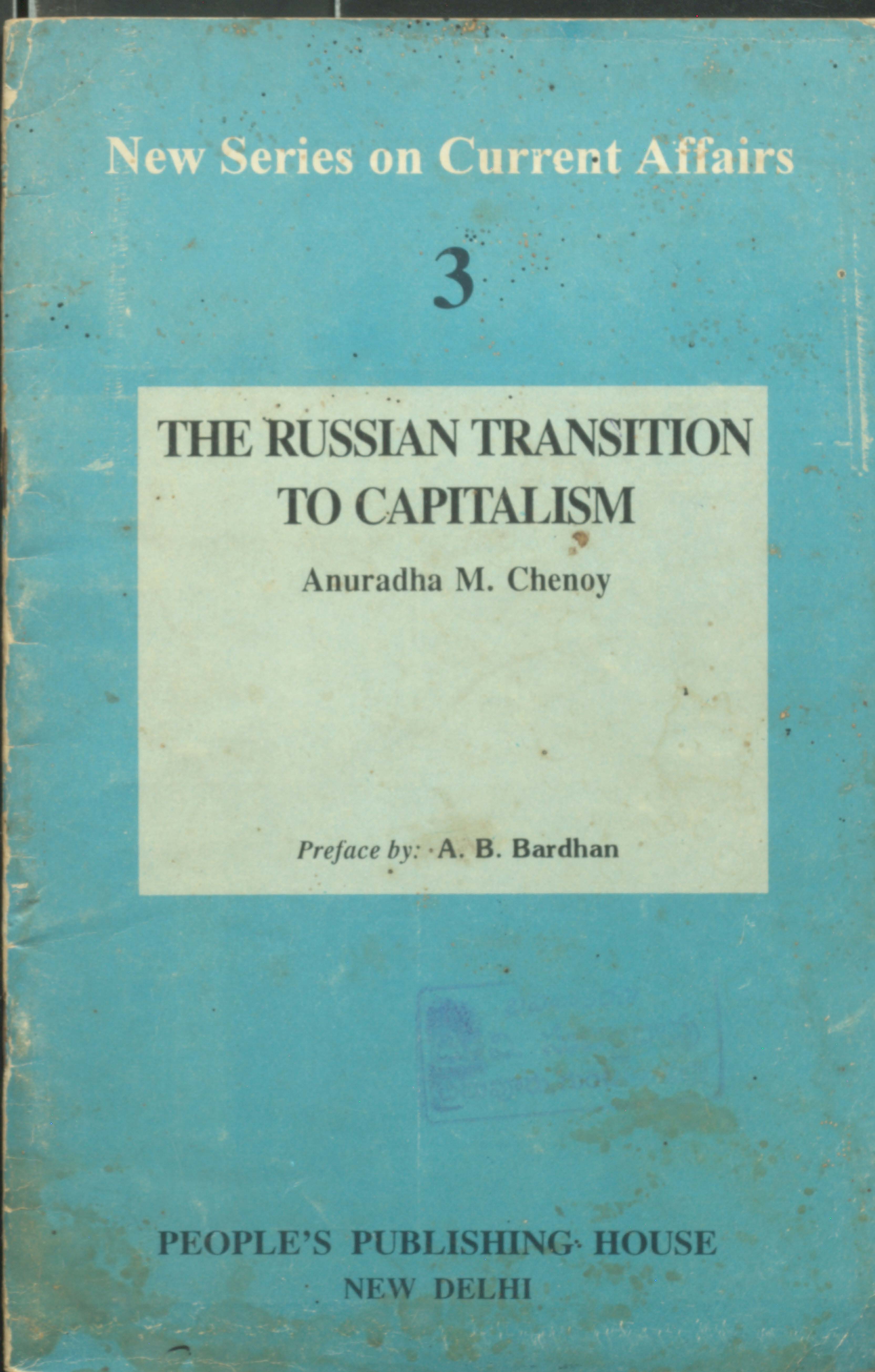 The Russiam Transition To Capitalism