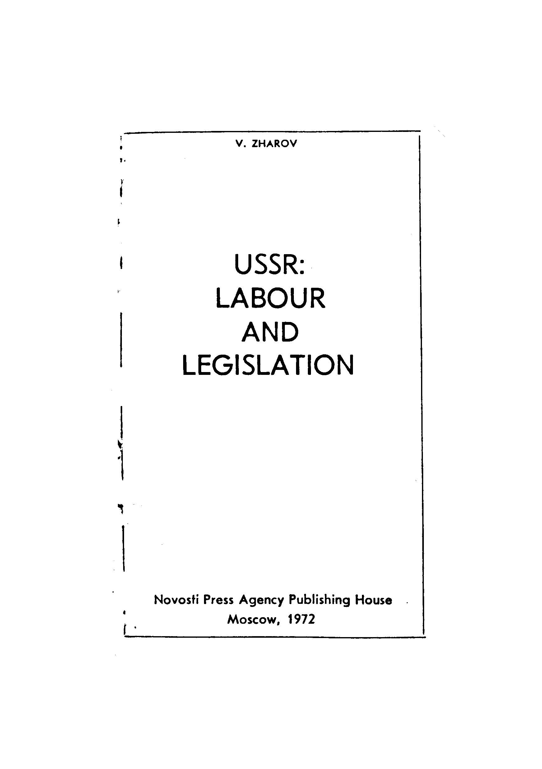 USSR ; Labour and Legislation