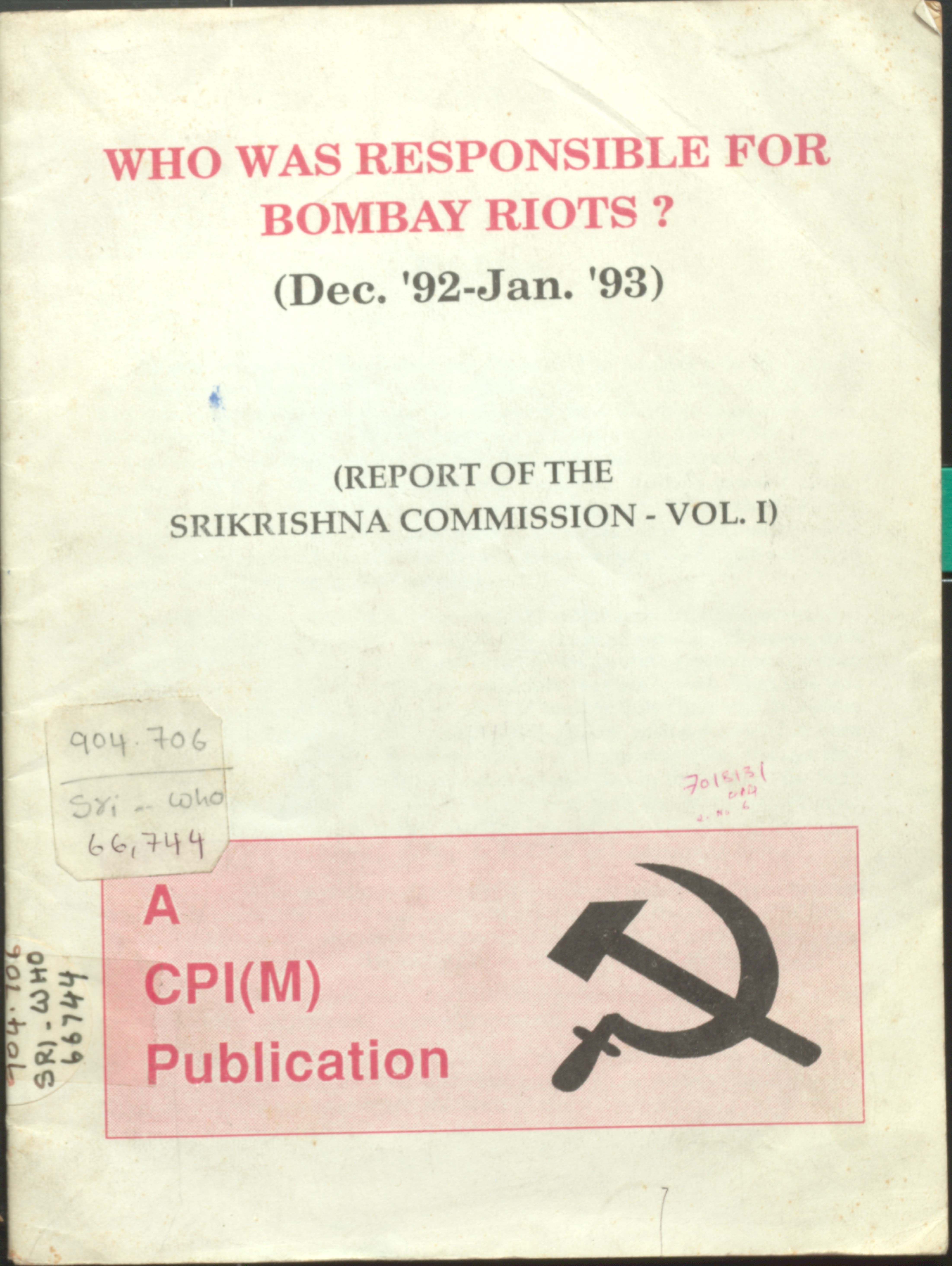 Who Was Responsible For Bombay Riots? (Dec.'92-Jan'93)
