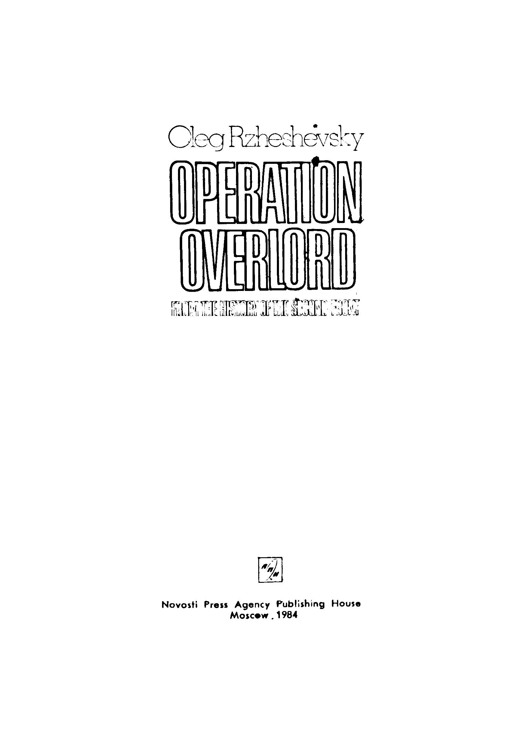 Operation Overlord From the of 2nd Fornt