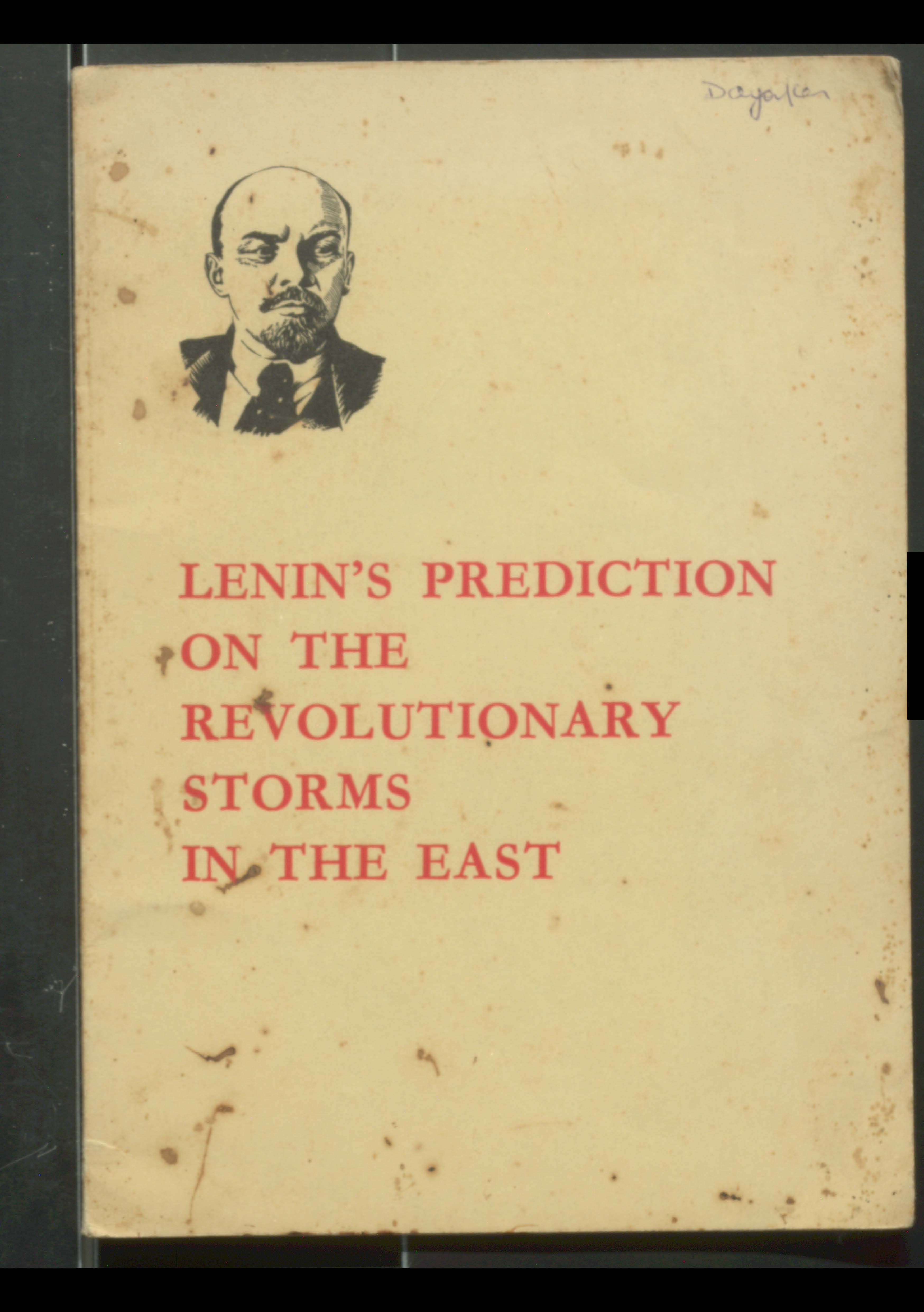 Lenin's Prediction on the Revolutionary storms in the East