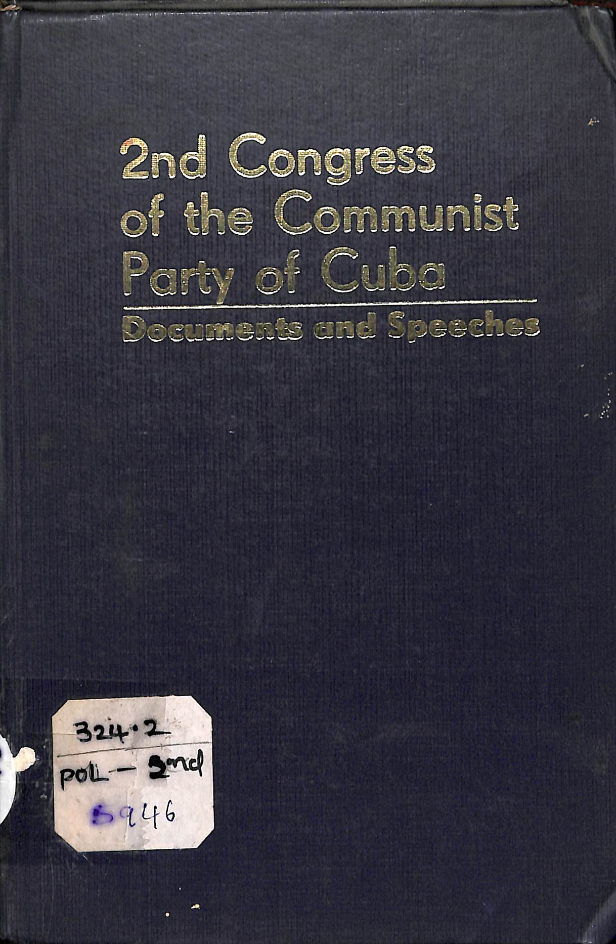 2nd congress of the communist party of Cuba documents and Speeches