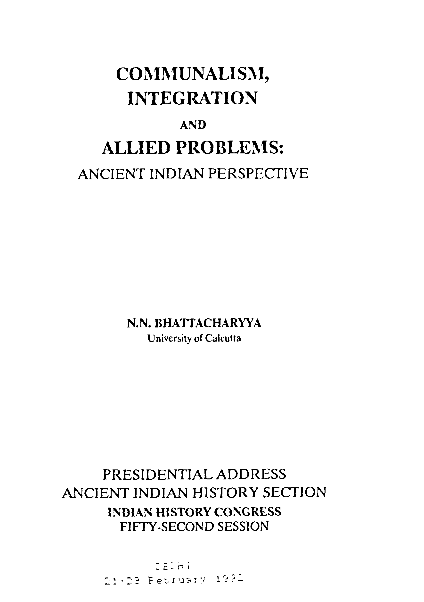 Communalism Integration and allied problems ancient Indian perspective