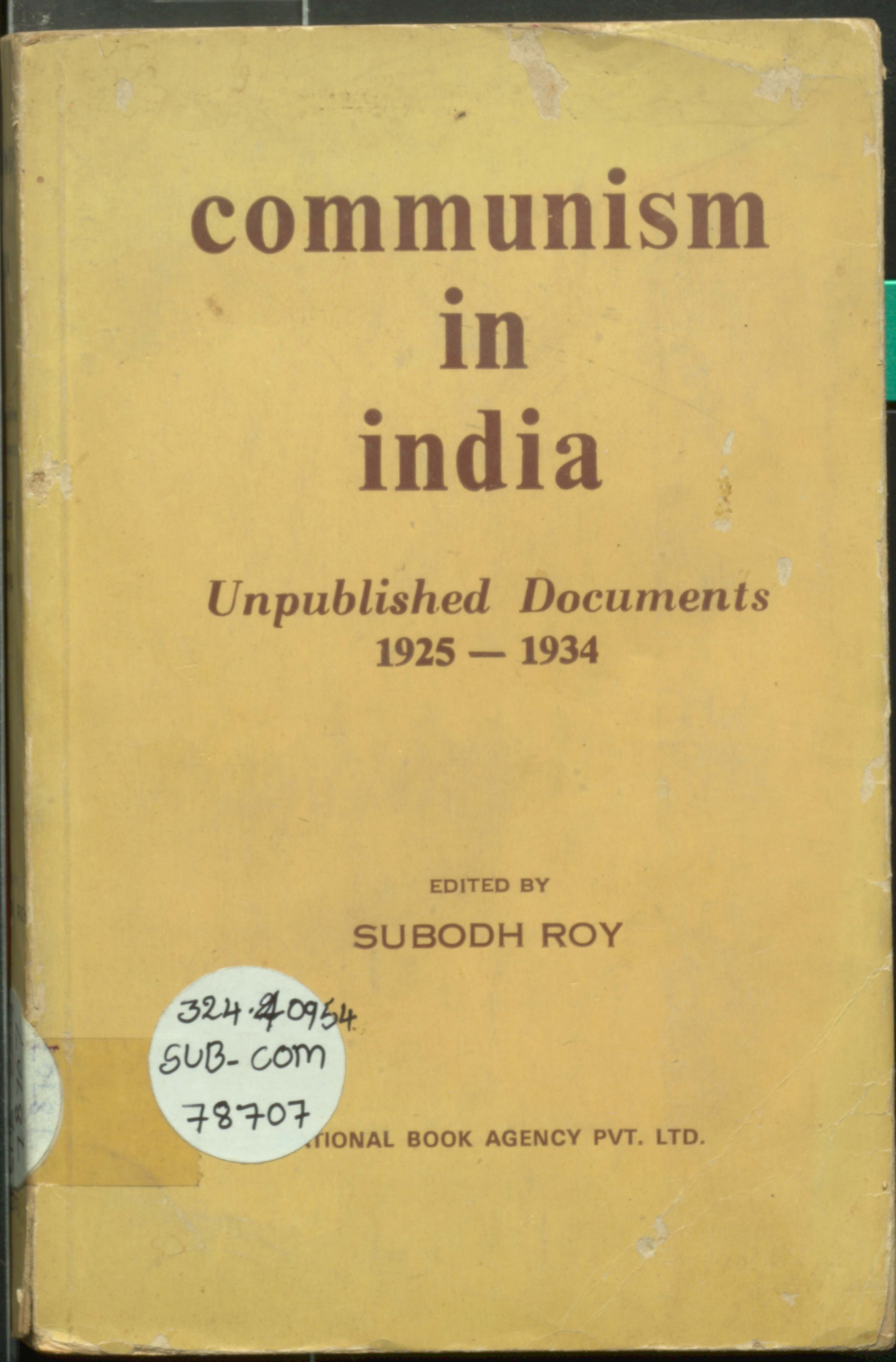 Communism in India unpublished documents (1925-1934)