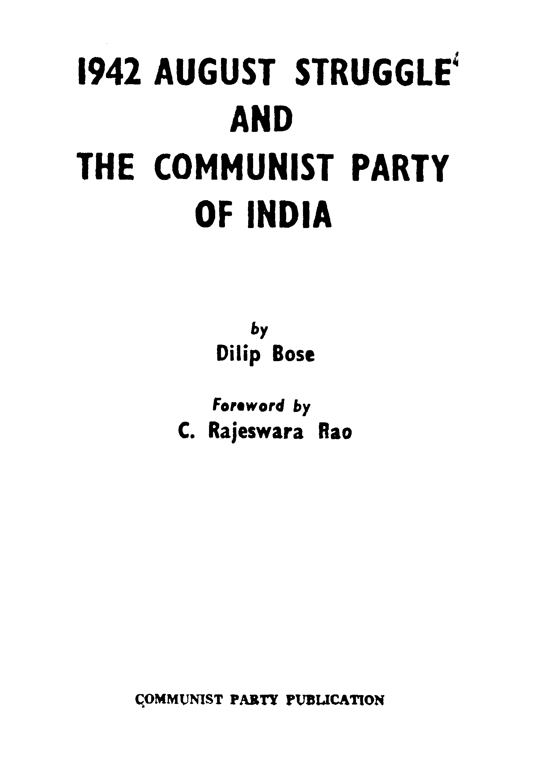 1942 August struggle and the CPI party in China