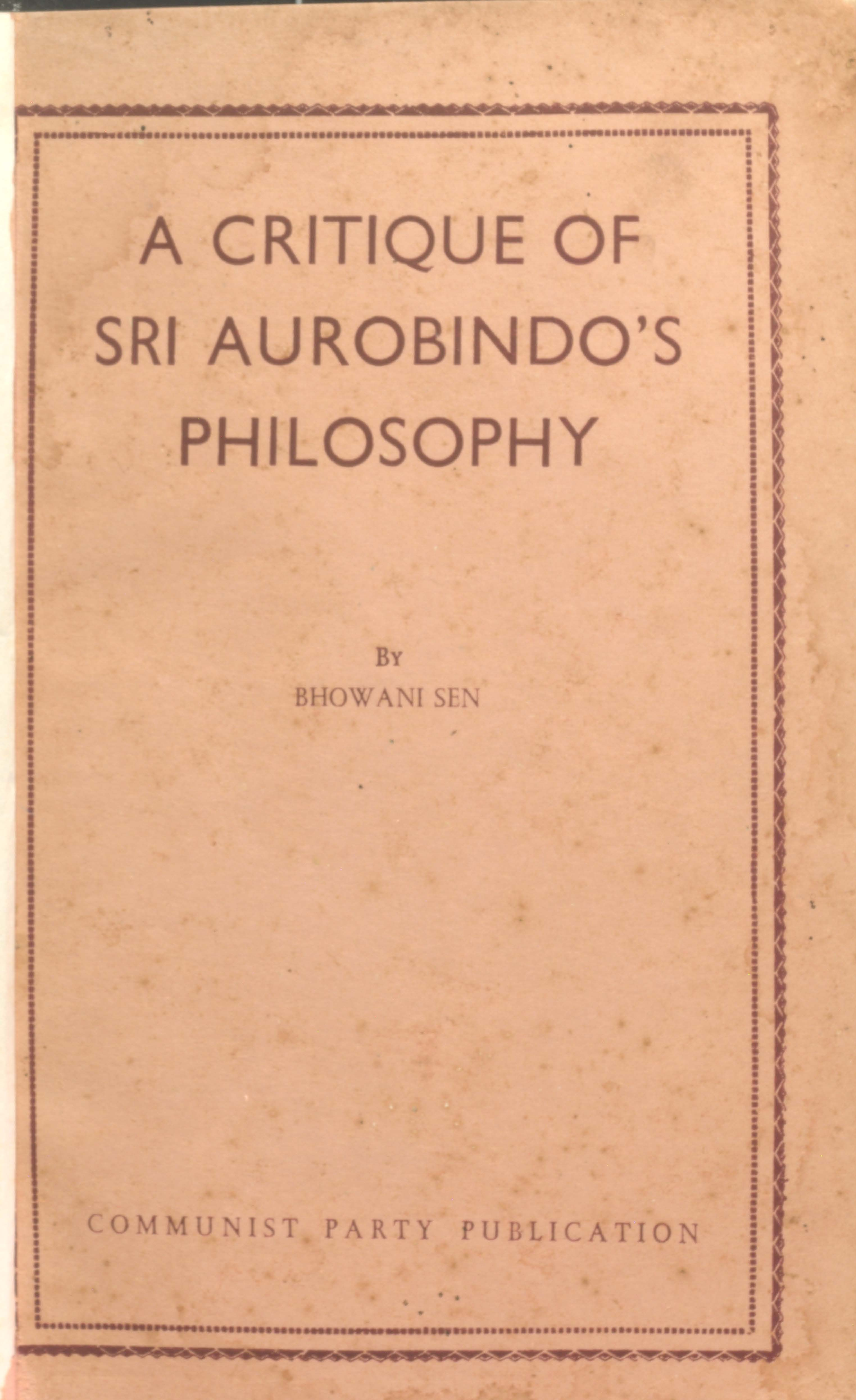 A critique of sri Aurobindo's philosophy