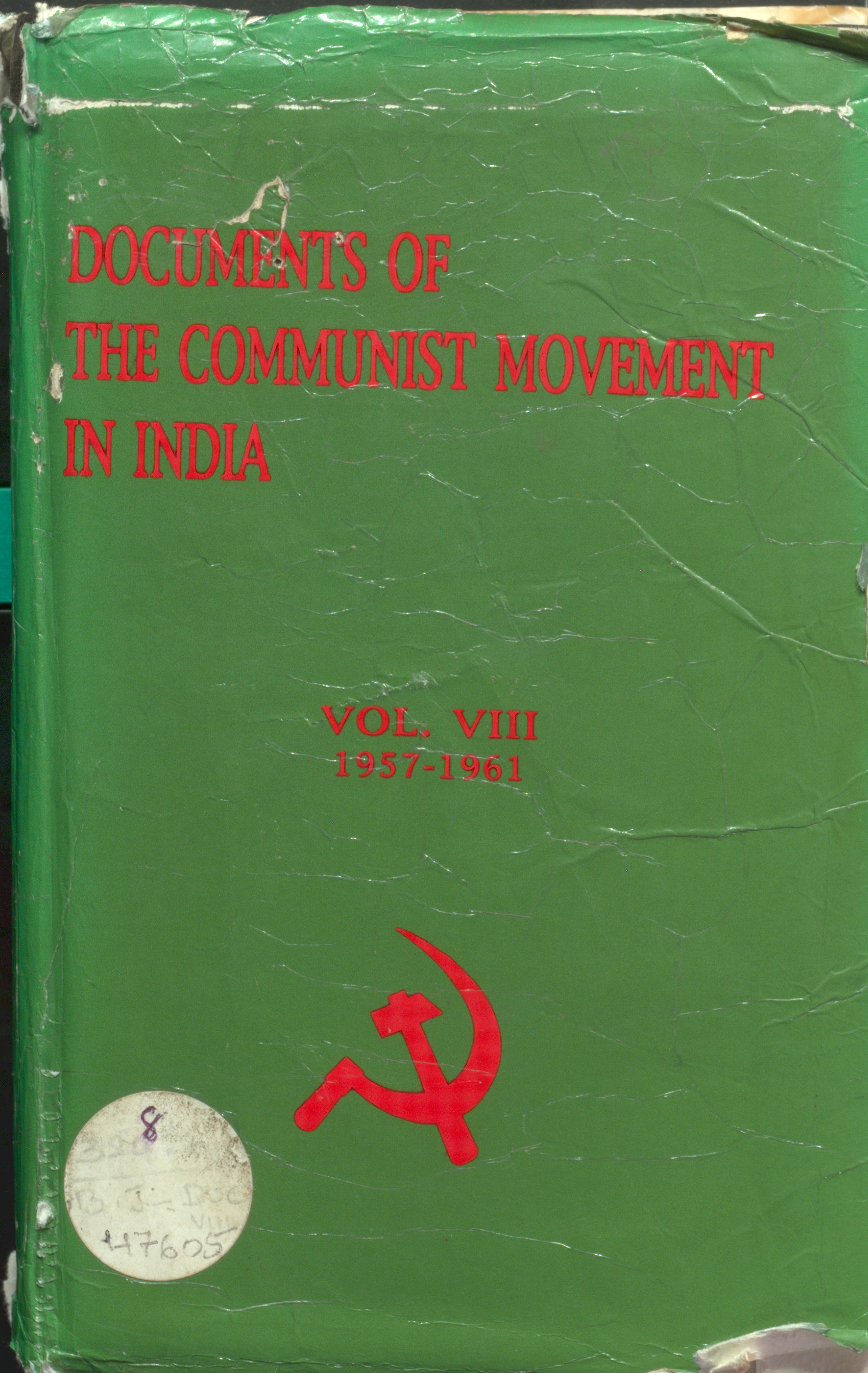 Documents Of The Communist Movement In India Vol - VIII (1957 - 1961)