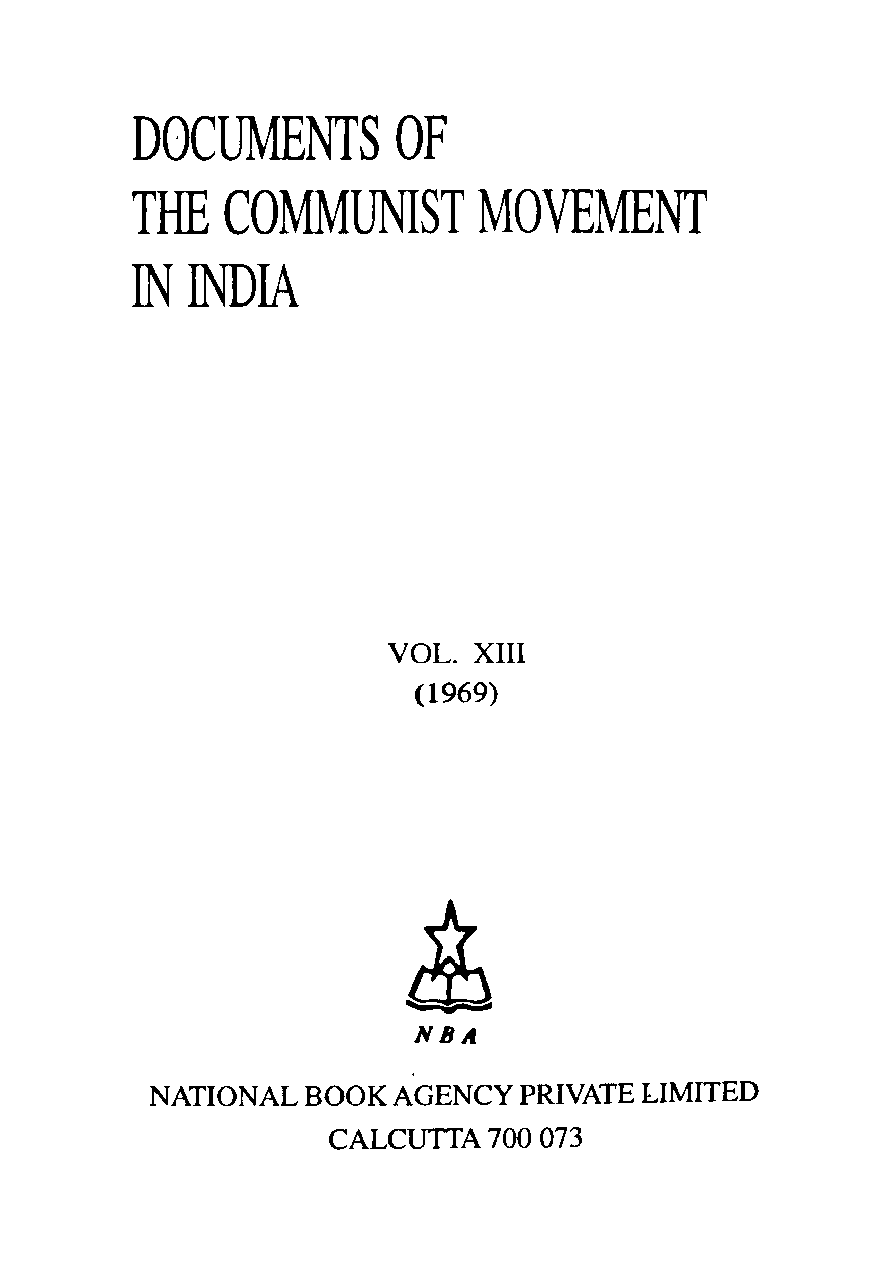 Documents of the communist movement in India Volume-XIII(1969)