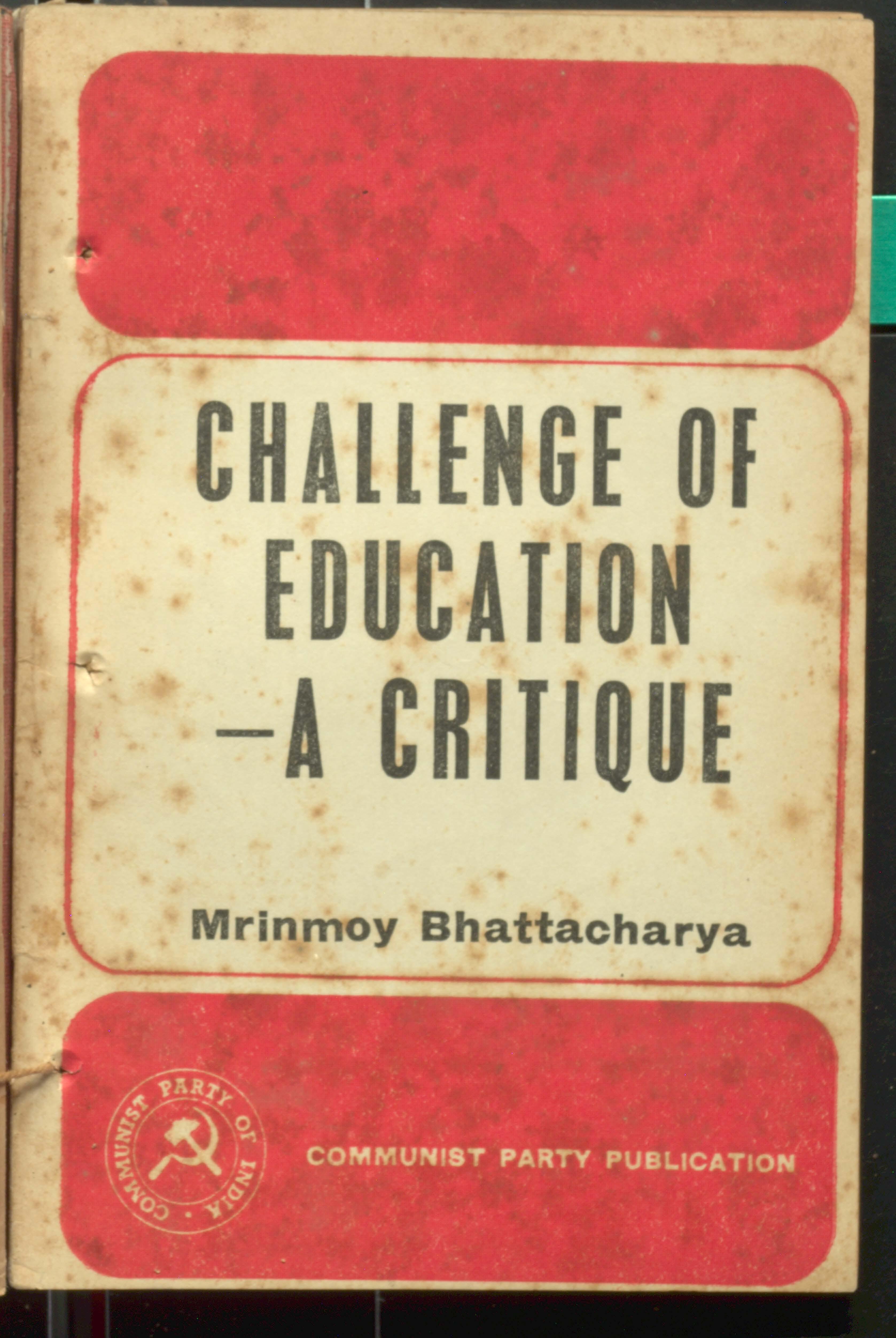 Challenge of educatin a critique