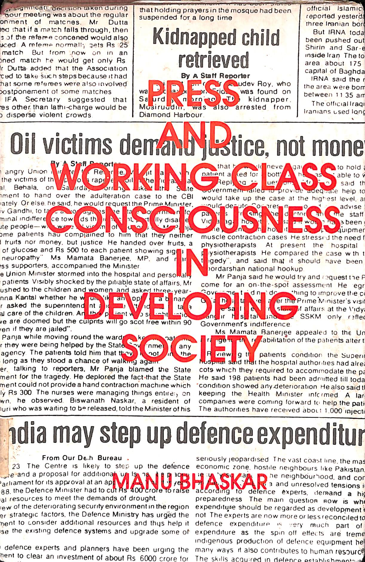 Press&Working Class Consciousness in Developing Society