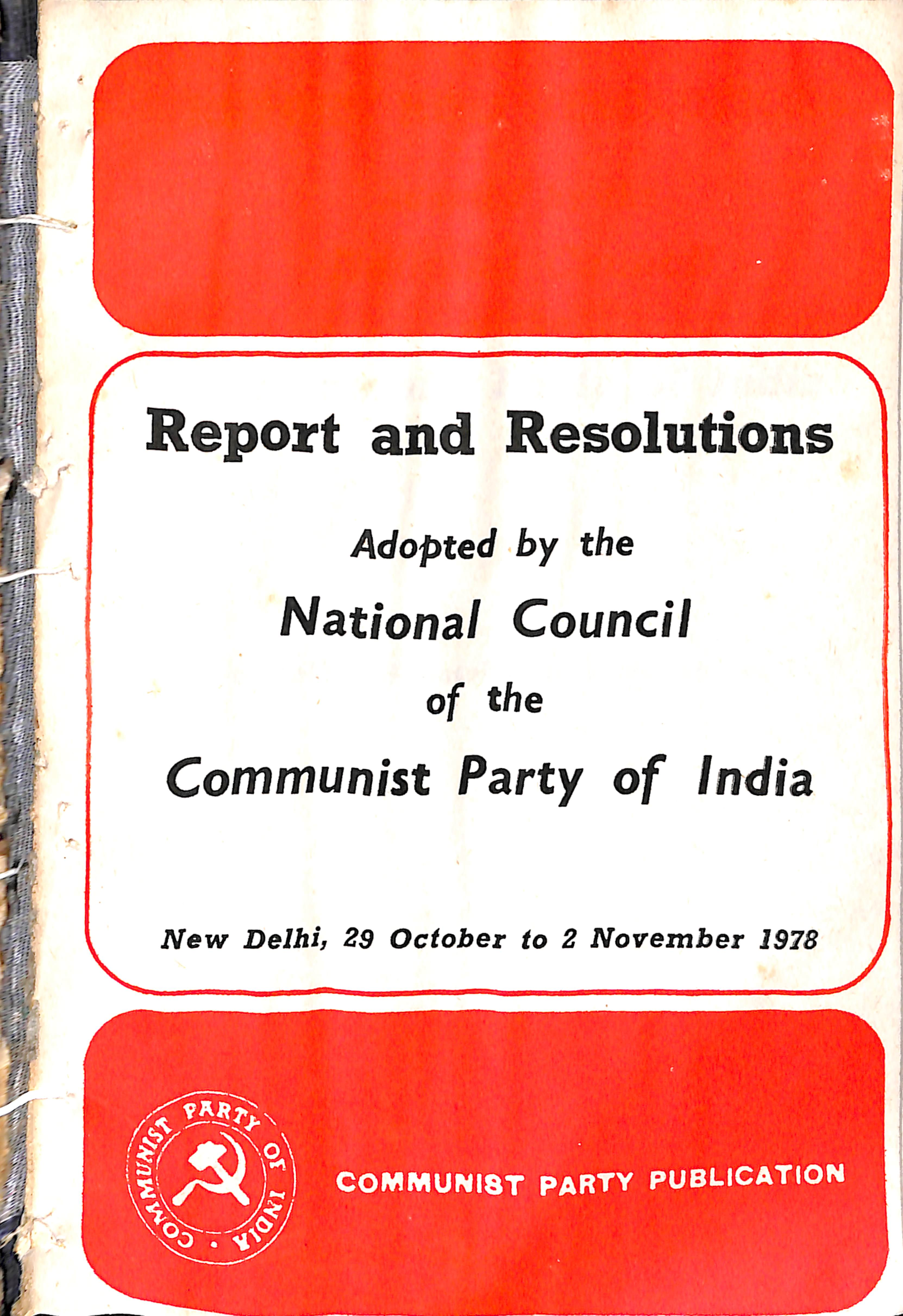 Report & Resolutions (Adopted by the National Council of the CPM