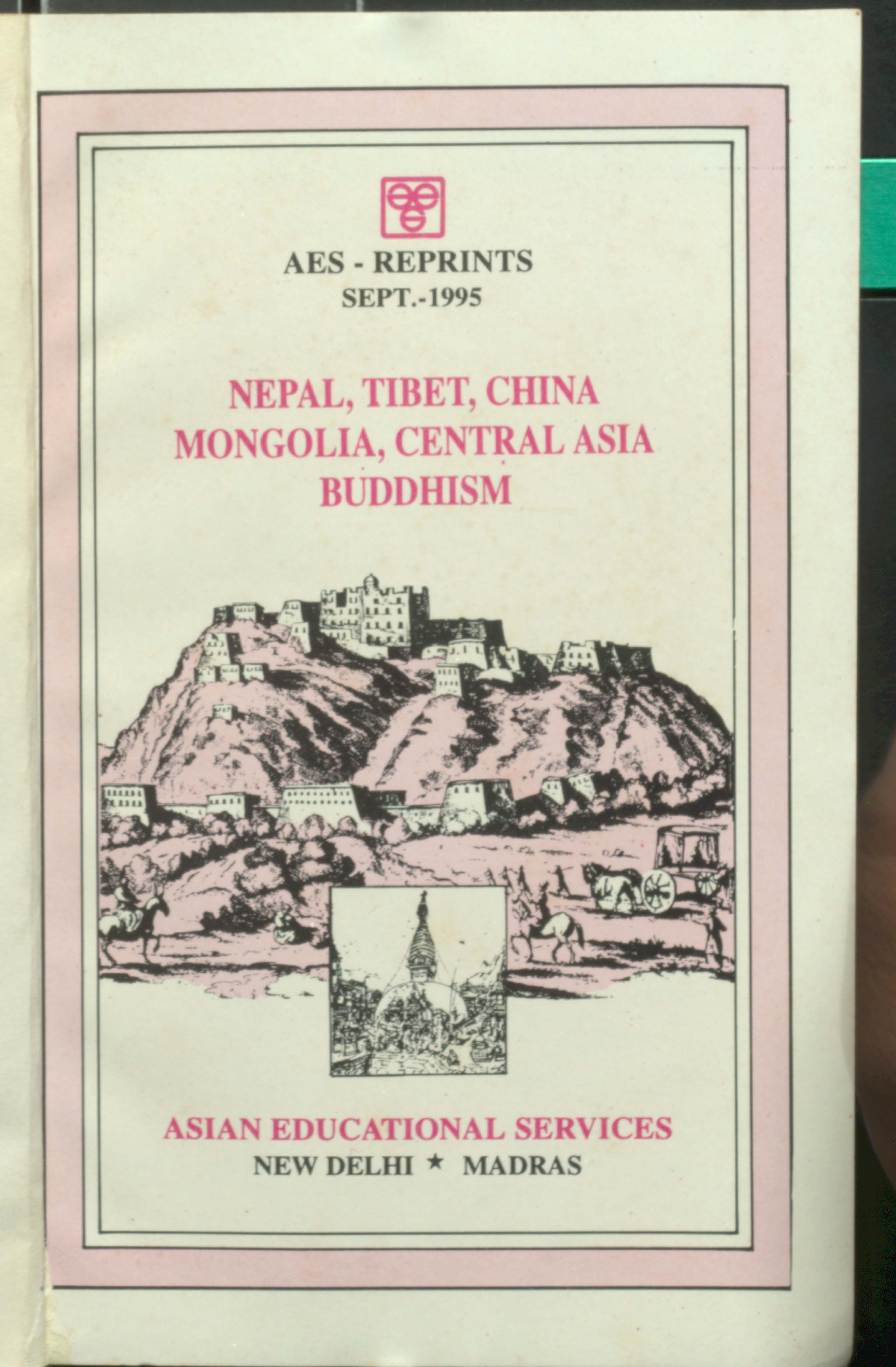 Aes , Reprints Sept 1995 Nepal, Tibet, China Mongolia, Central Asia Buddhism