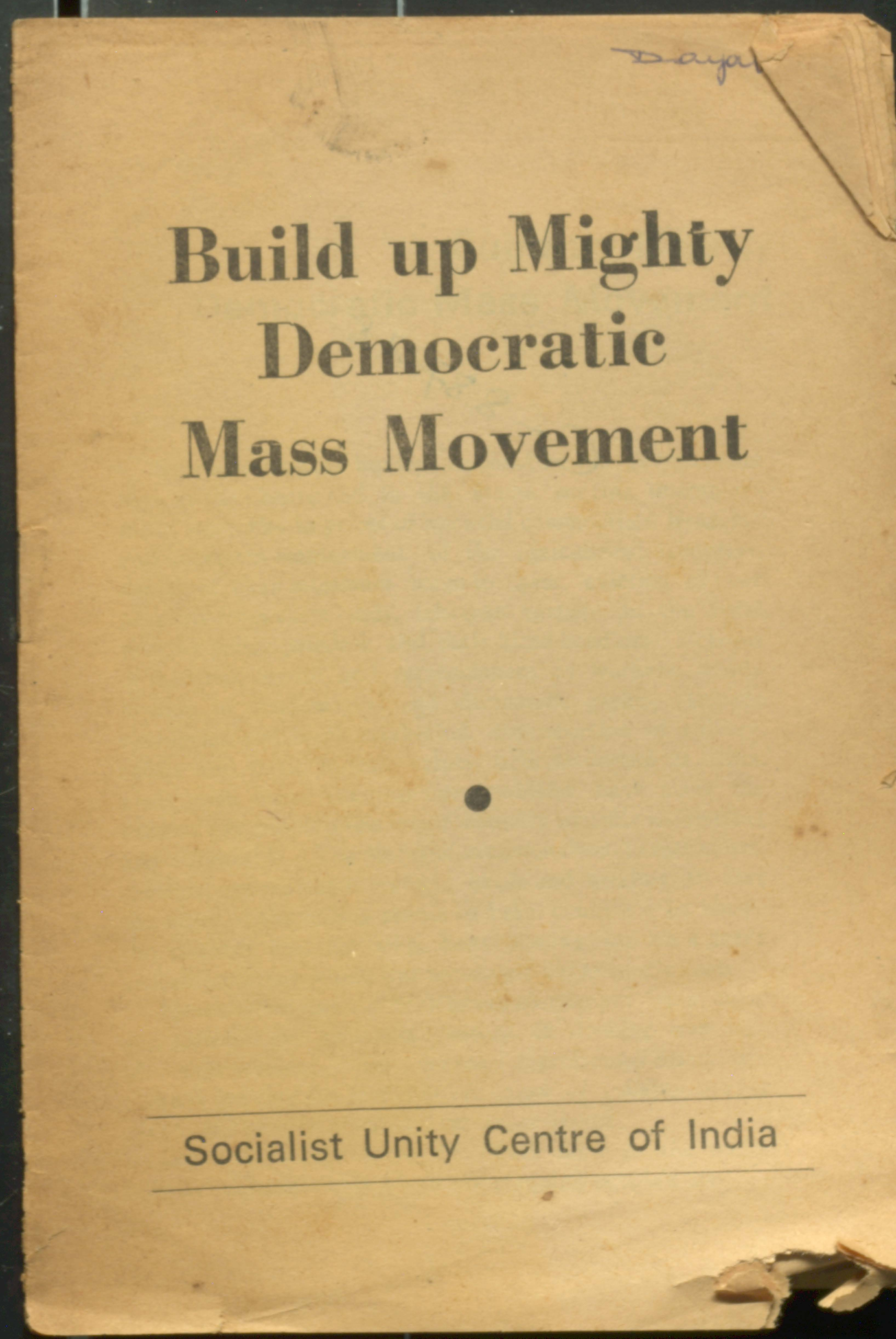 Build up Mighty Democratic Mass Movement - Copy