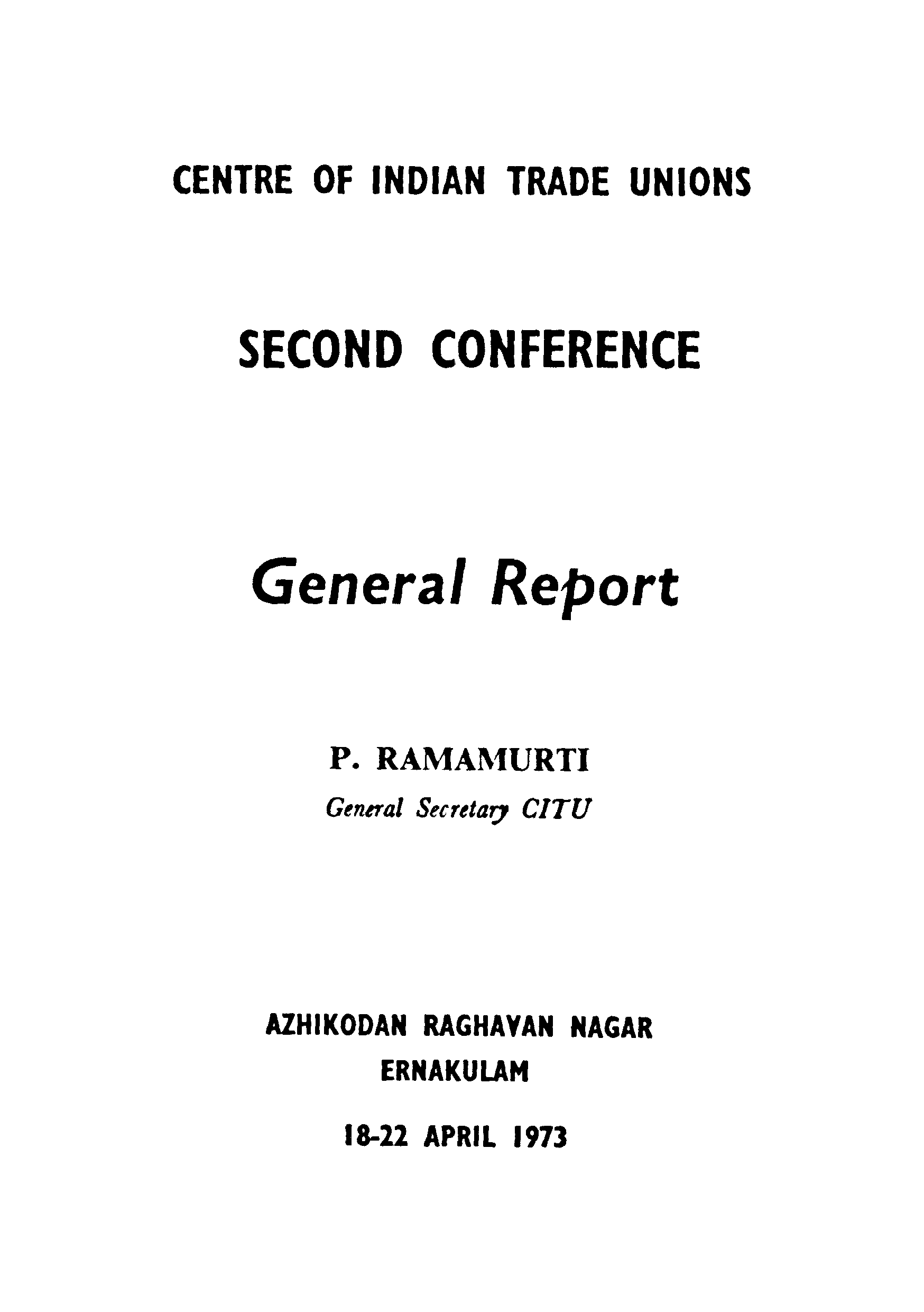 Centre of Indian Trade Unions 2nd Conference - General Report