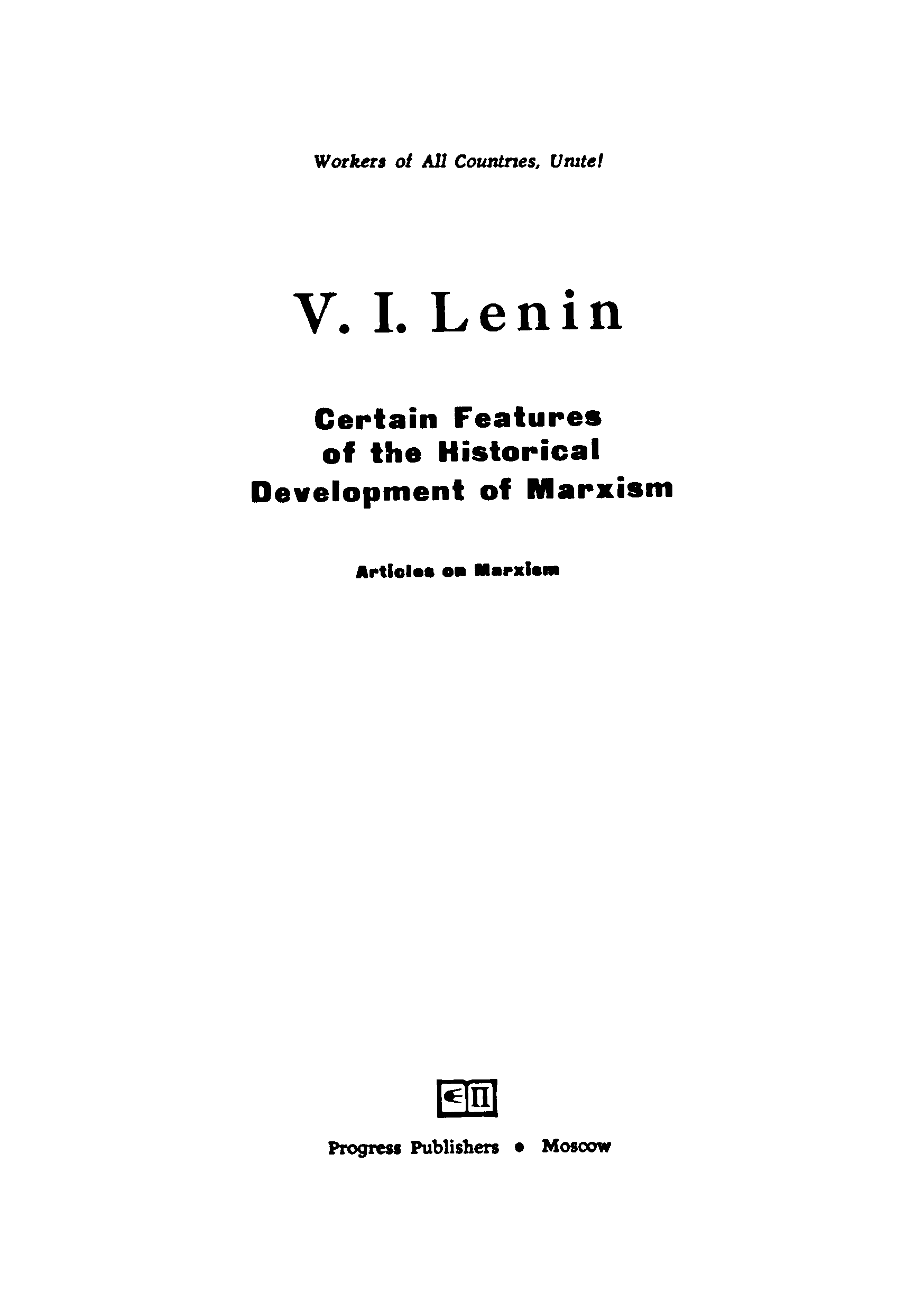 Certain Featres Of the Historical Development Of Marxism V.I.LE