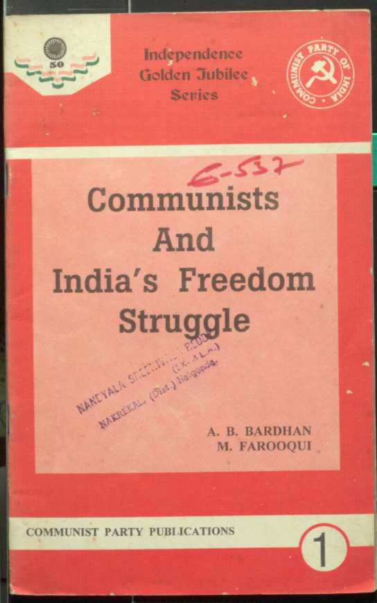 Communists And India's Freedom Struggle