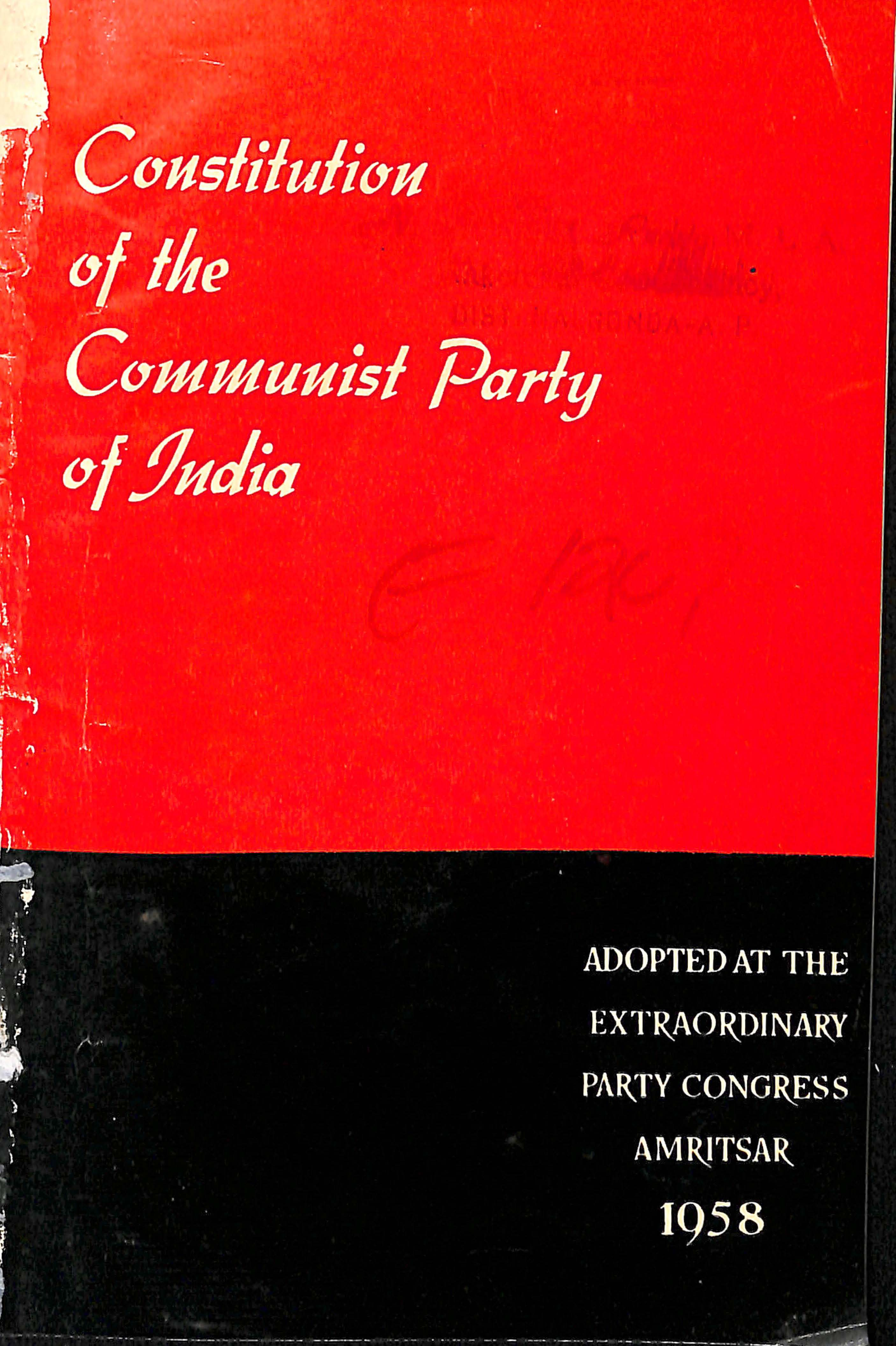 Constitution of the Communist Party of India [ Adopted At The Extraordinary Congress of the CPM .... Apr 1958 ]