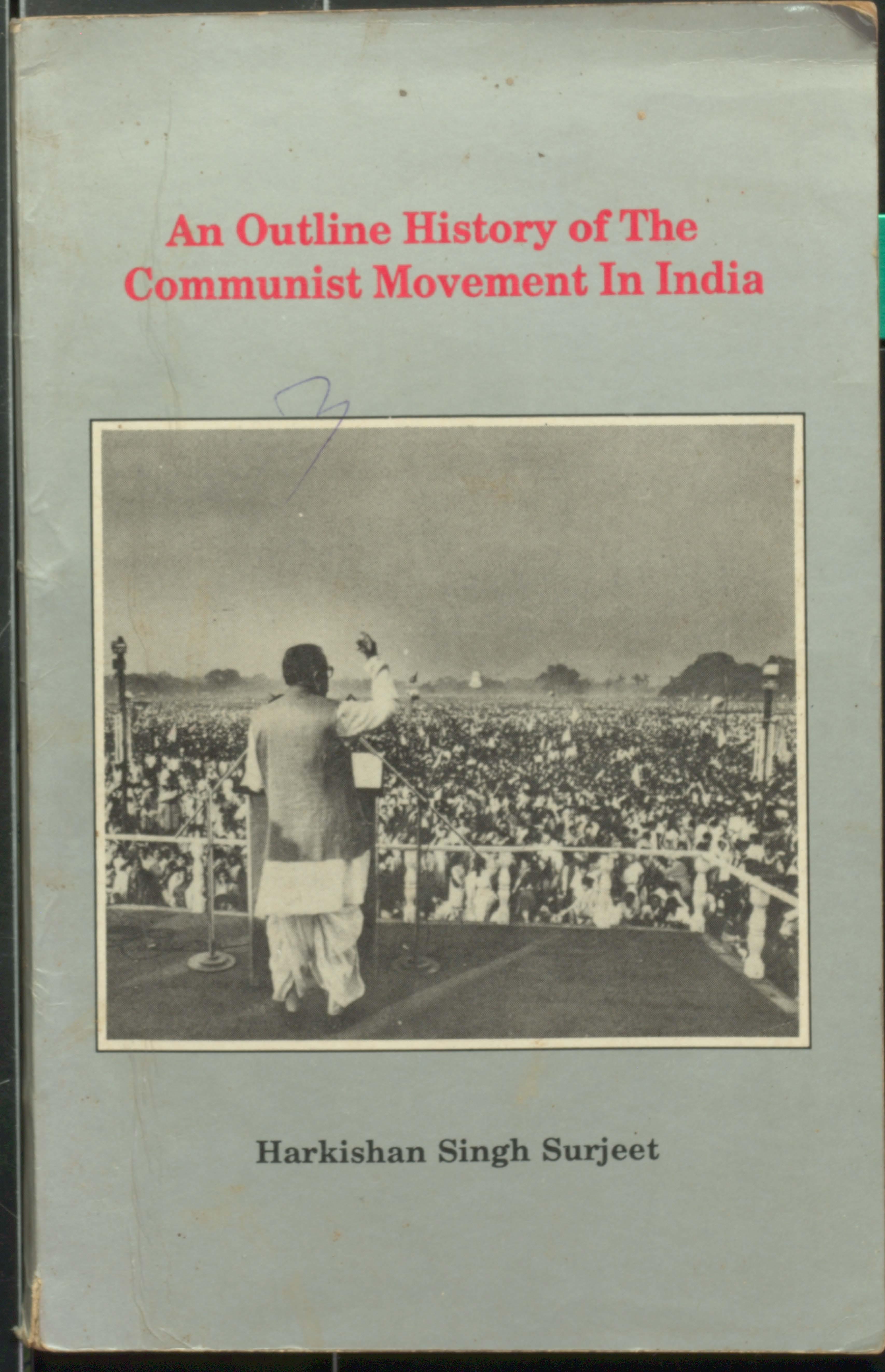 An Outline History Of The Communist Movement In India (Sundarayya)