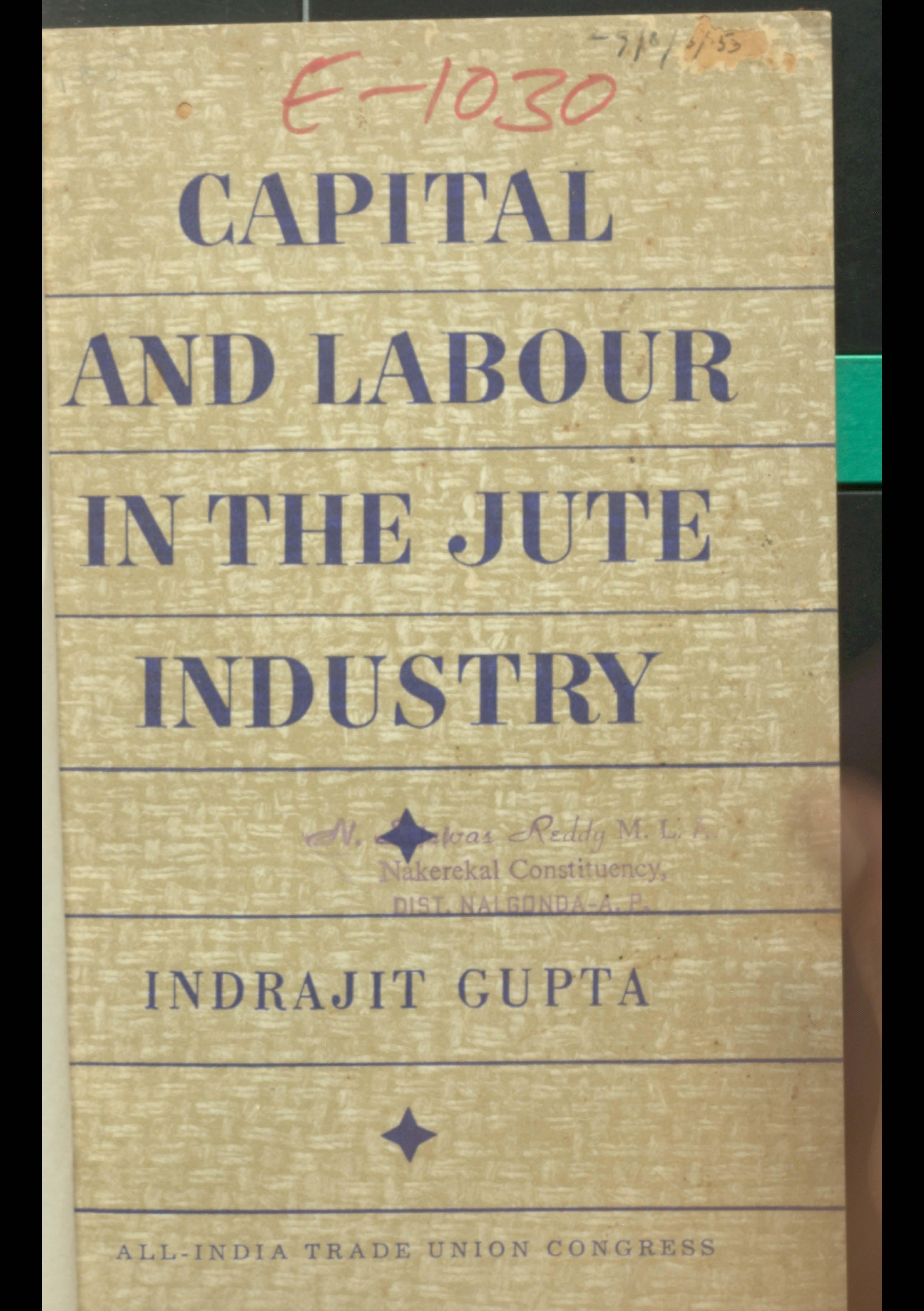 Capital And Labour in The Juet Industries