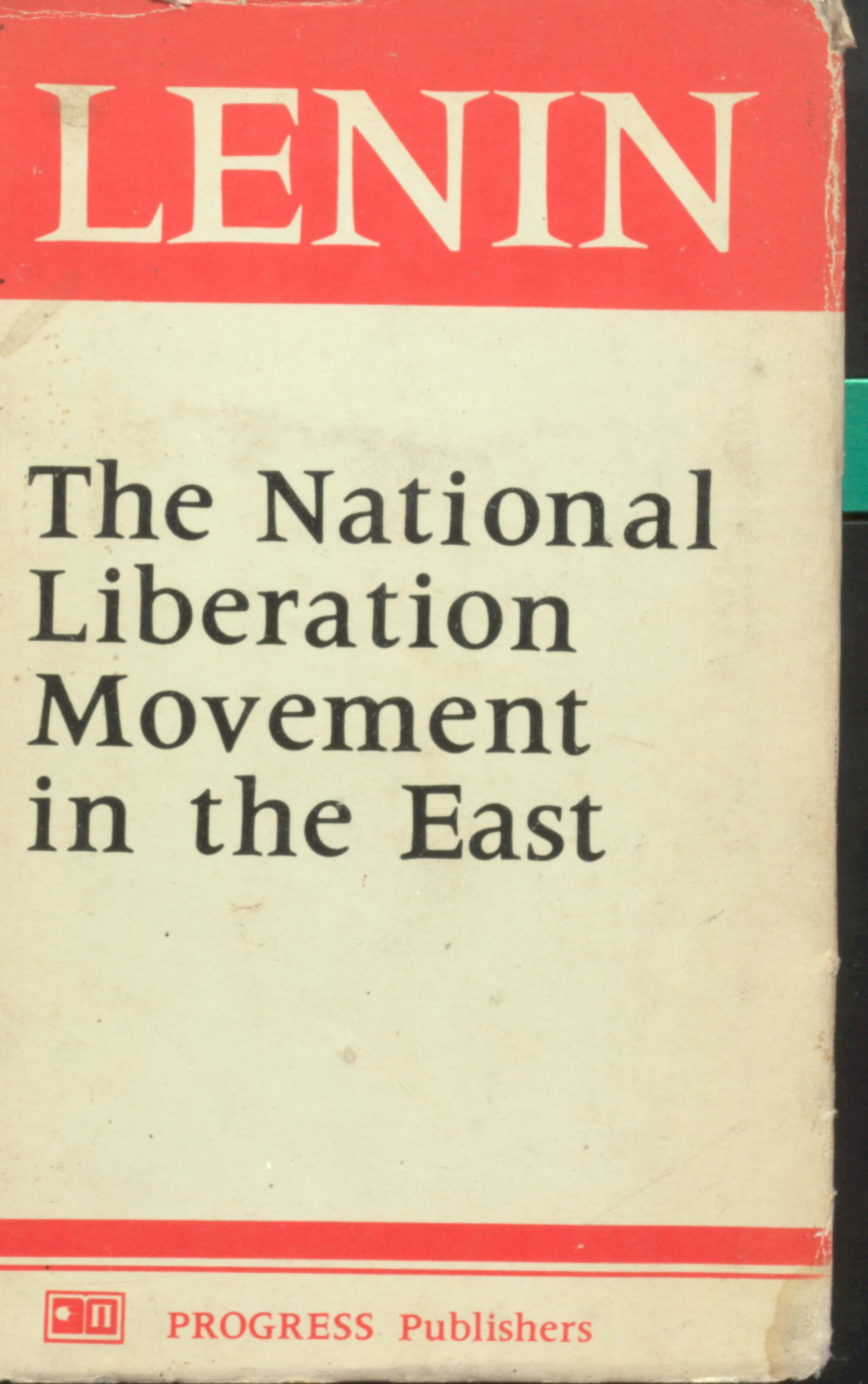 Lenin The National Liberation Movement In The  East