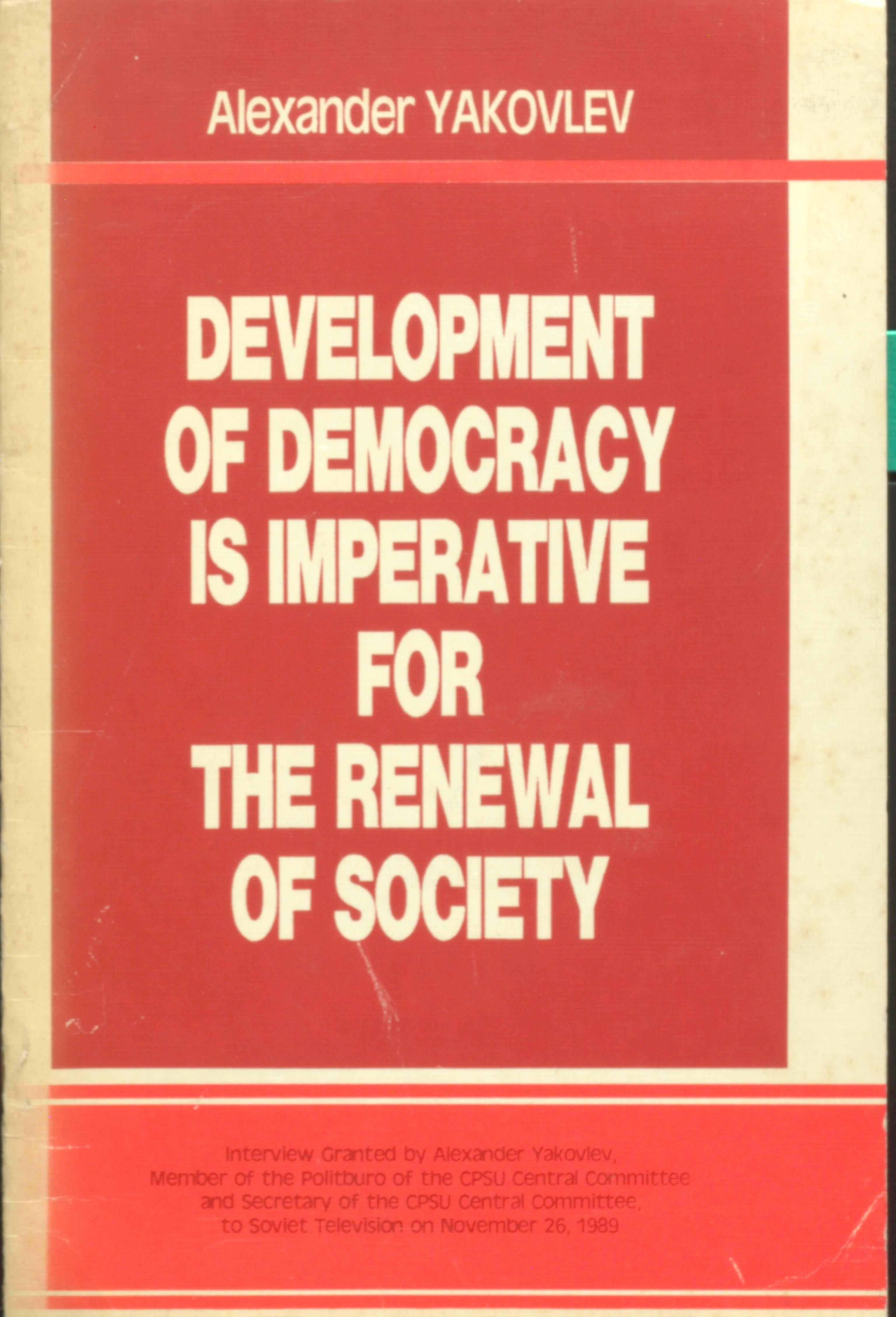 Development of Democracy is imperative for the renwal of society