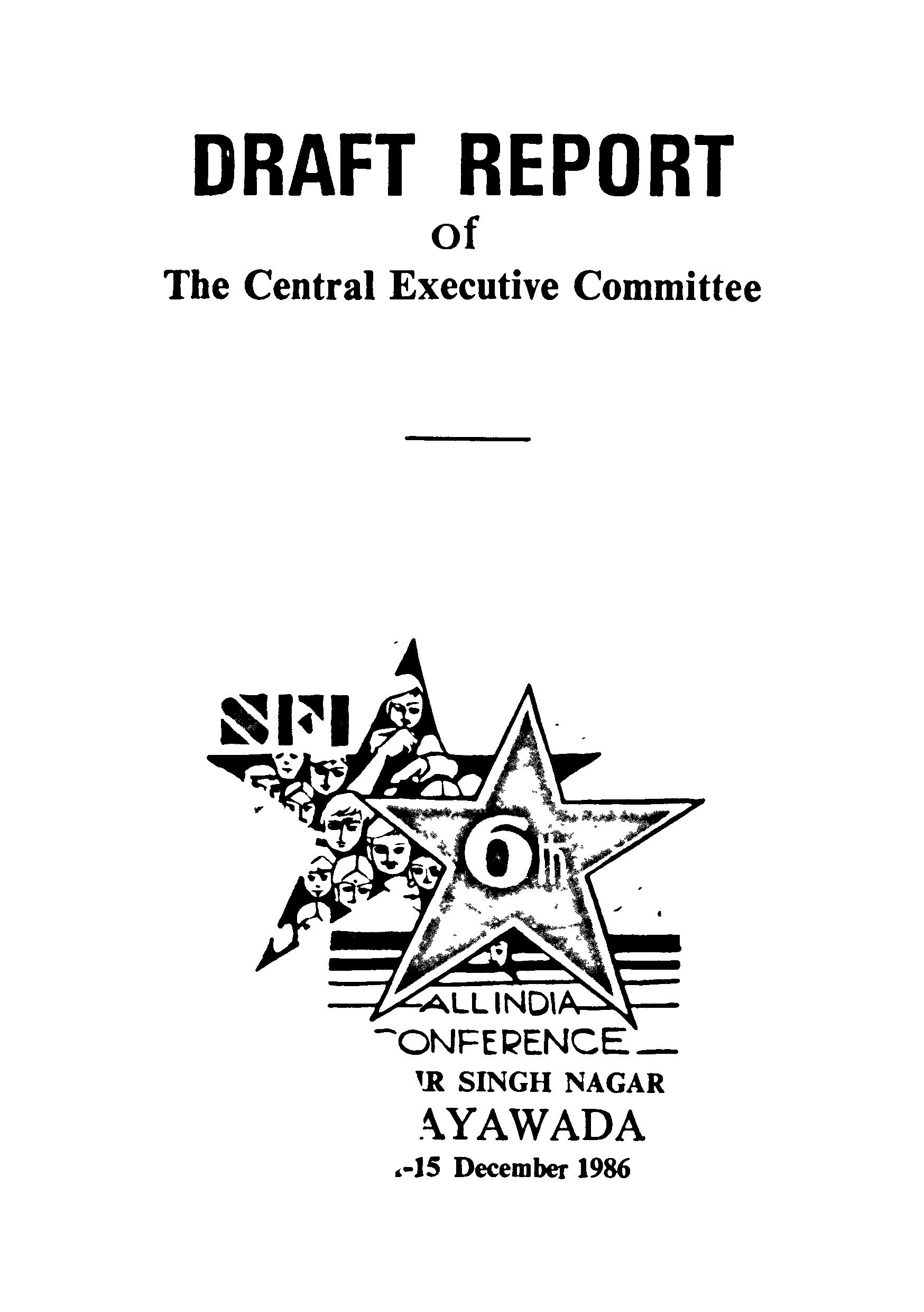 Draft Report of the Central  E xecutive Committee