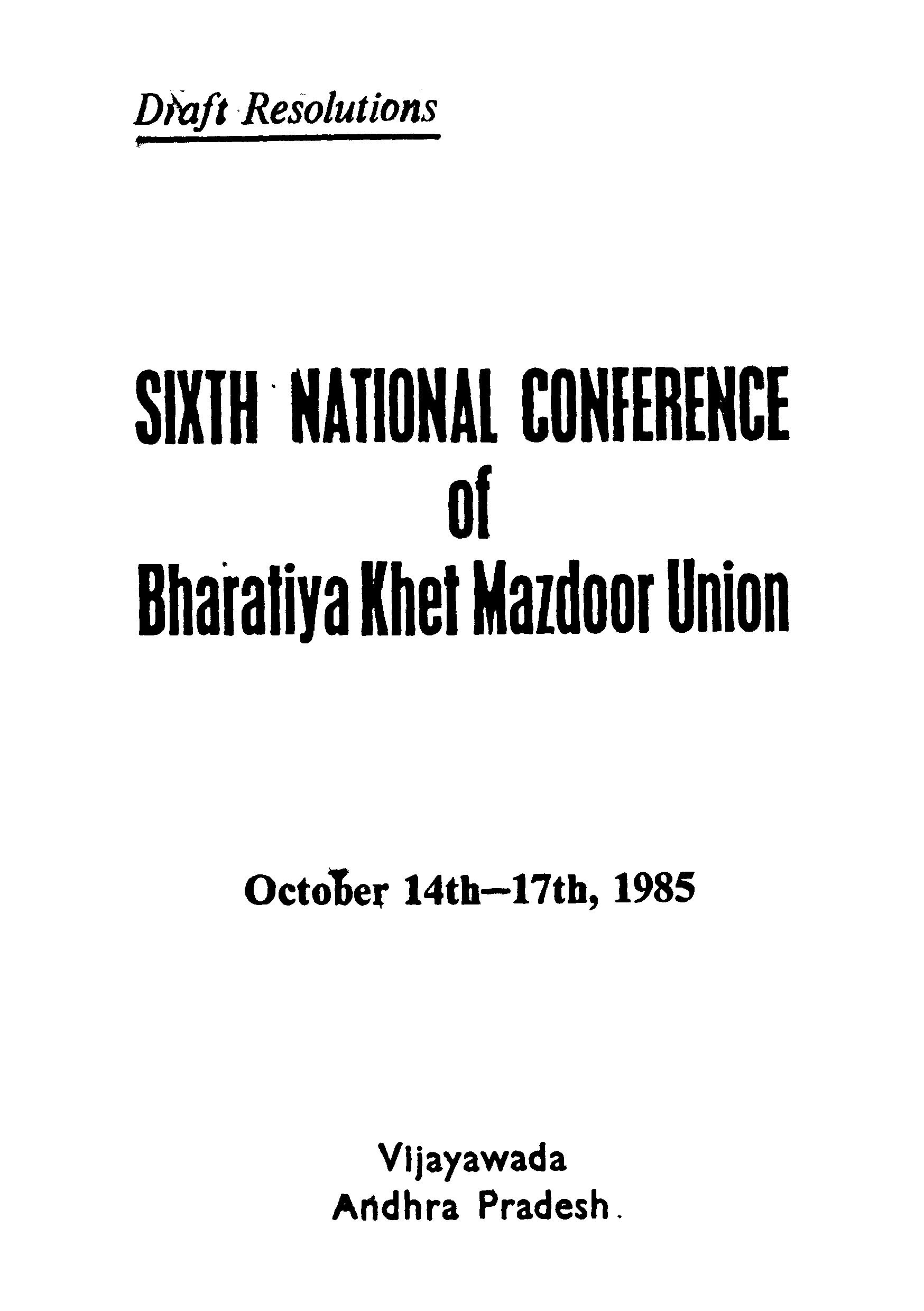 Draft ResolutionSixth natinal Ceneference of Bharathiya knet Mazdoor union