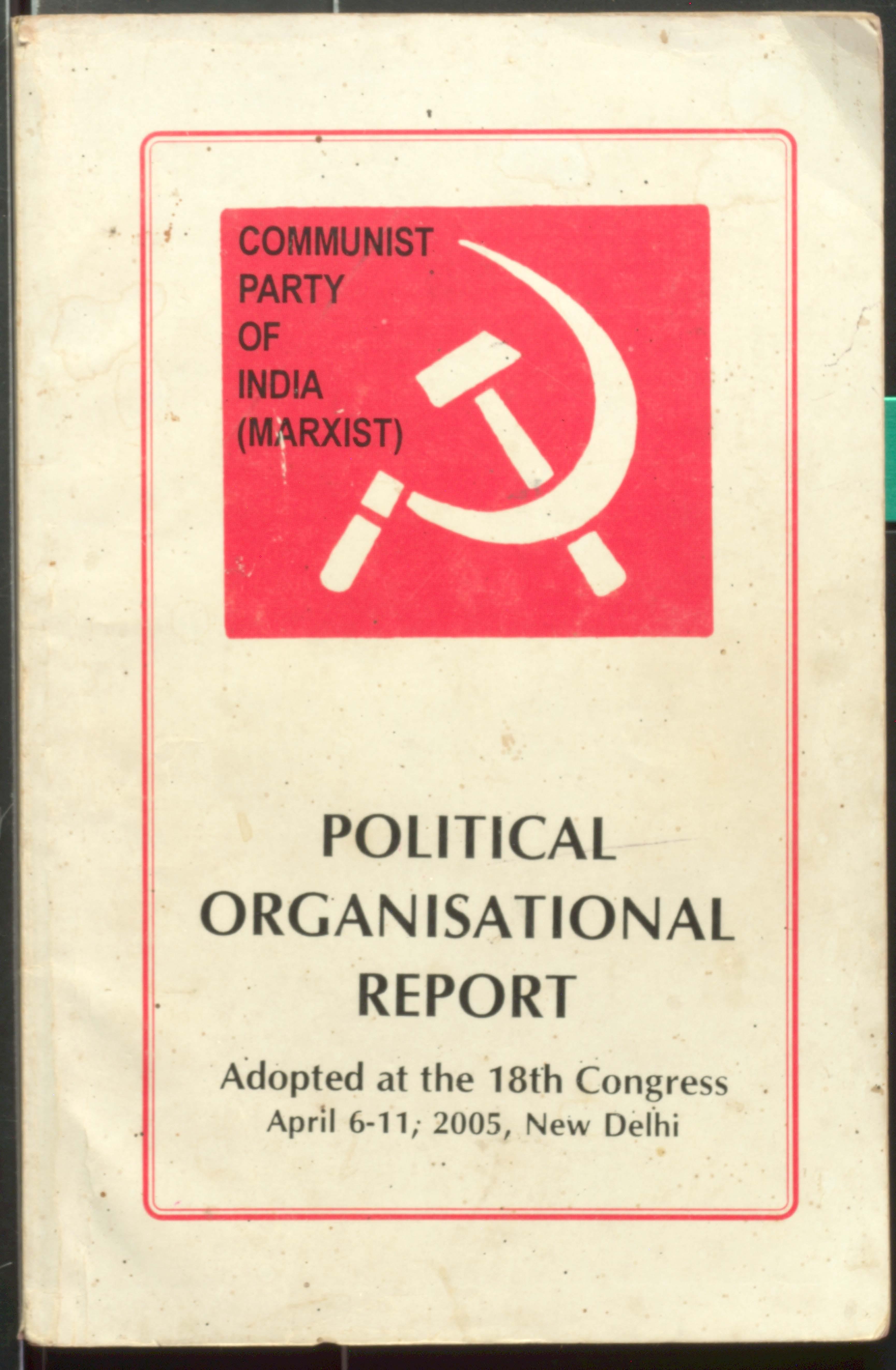 CPI(M) Poltical organisation Report18th congress