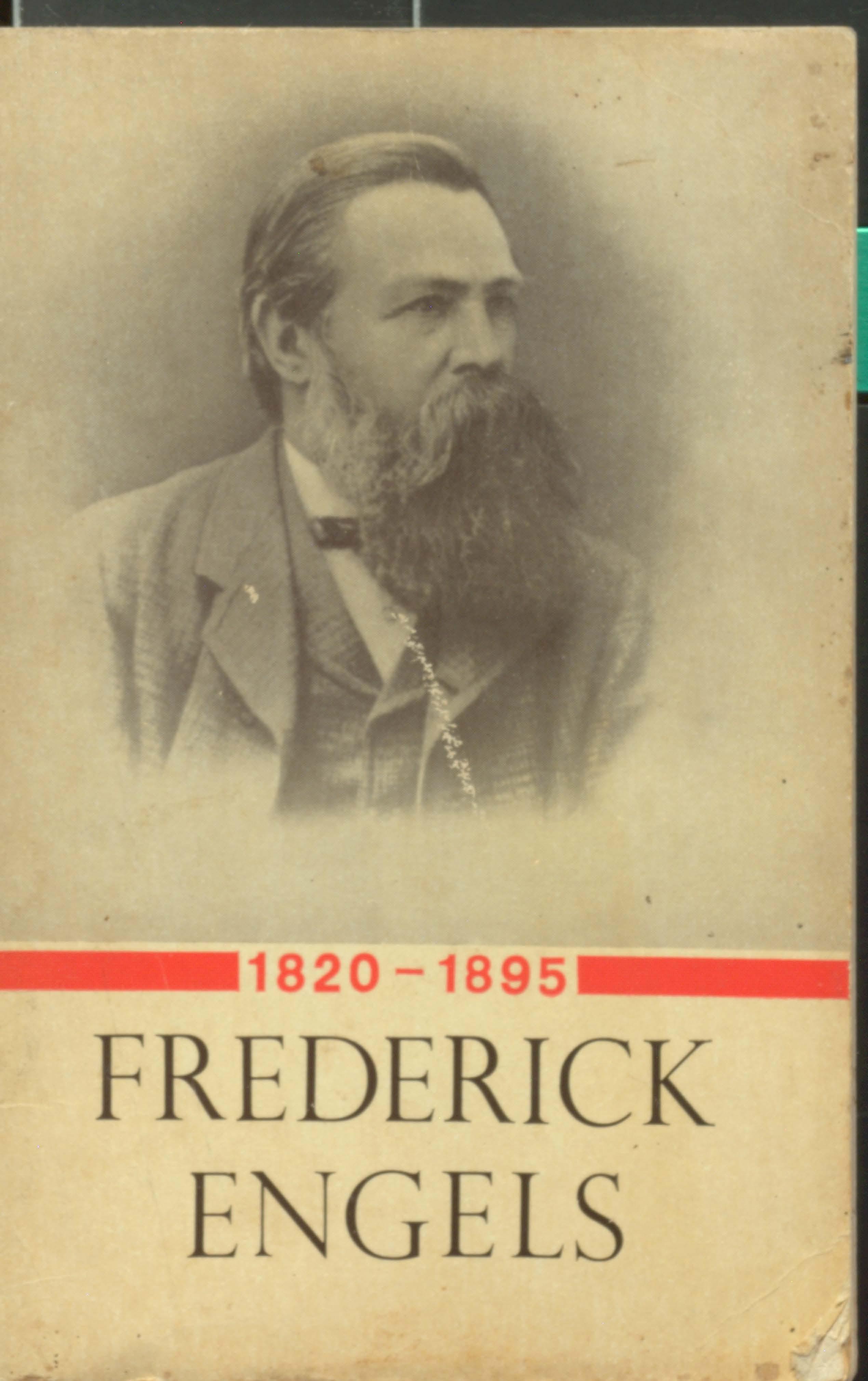 Fredarick Engels 1820 - 1895