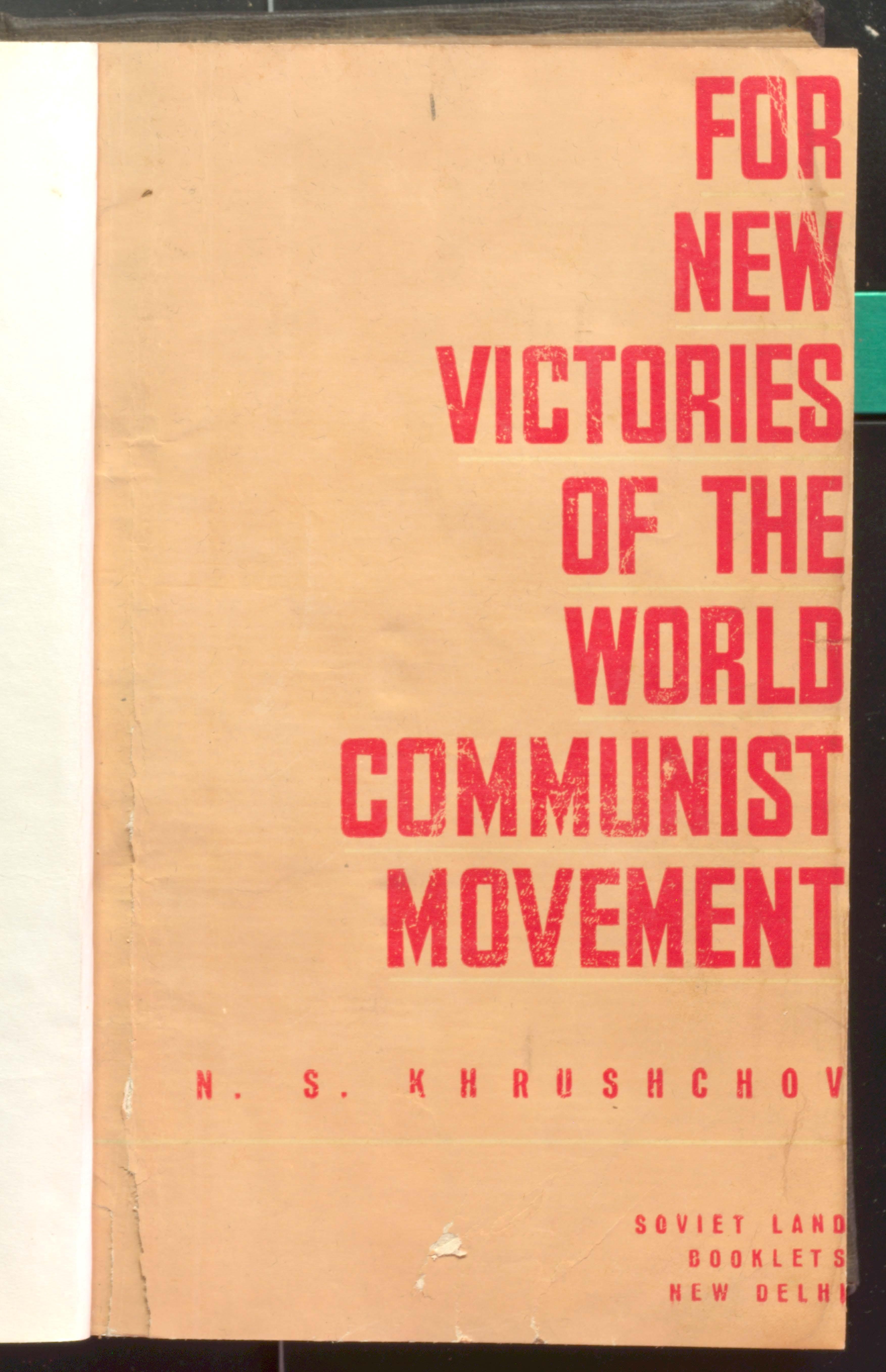 For New Victories Of The World Communist Movments