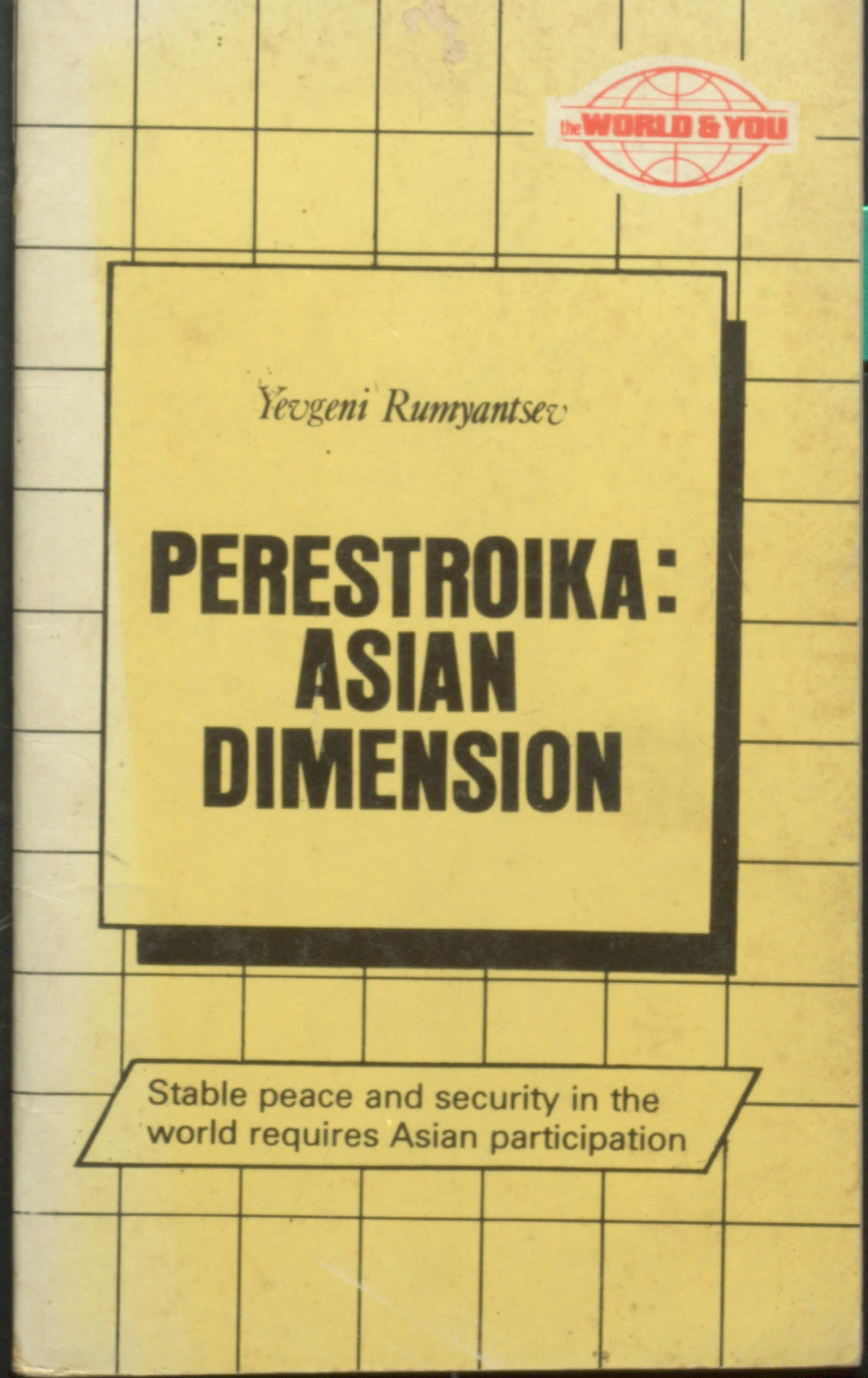 Perestroika ; Asian Dimesion