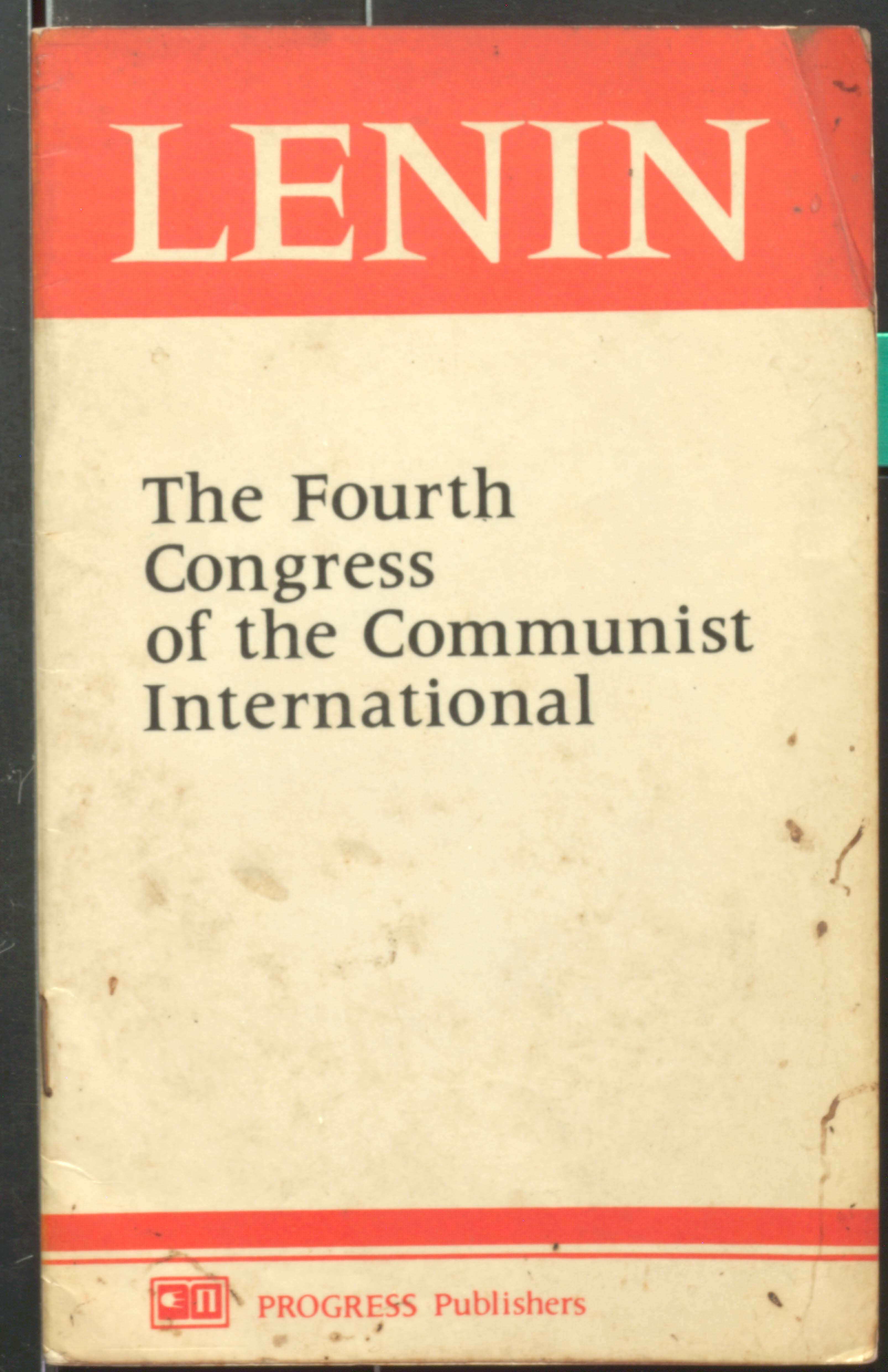 The Fourth Congress Of the Communist LENIN