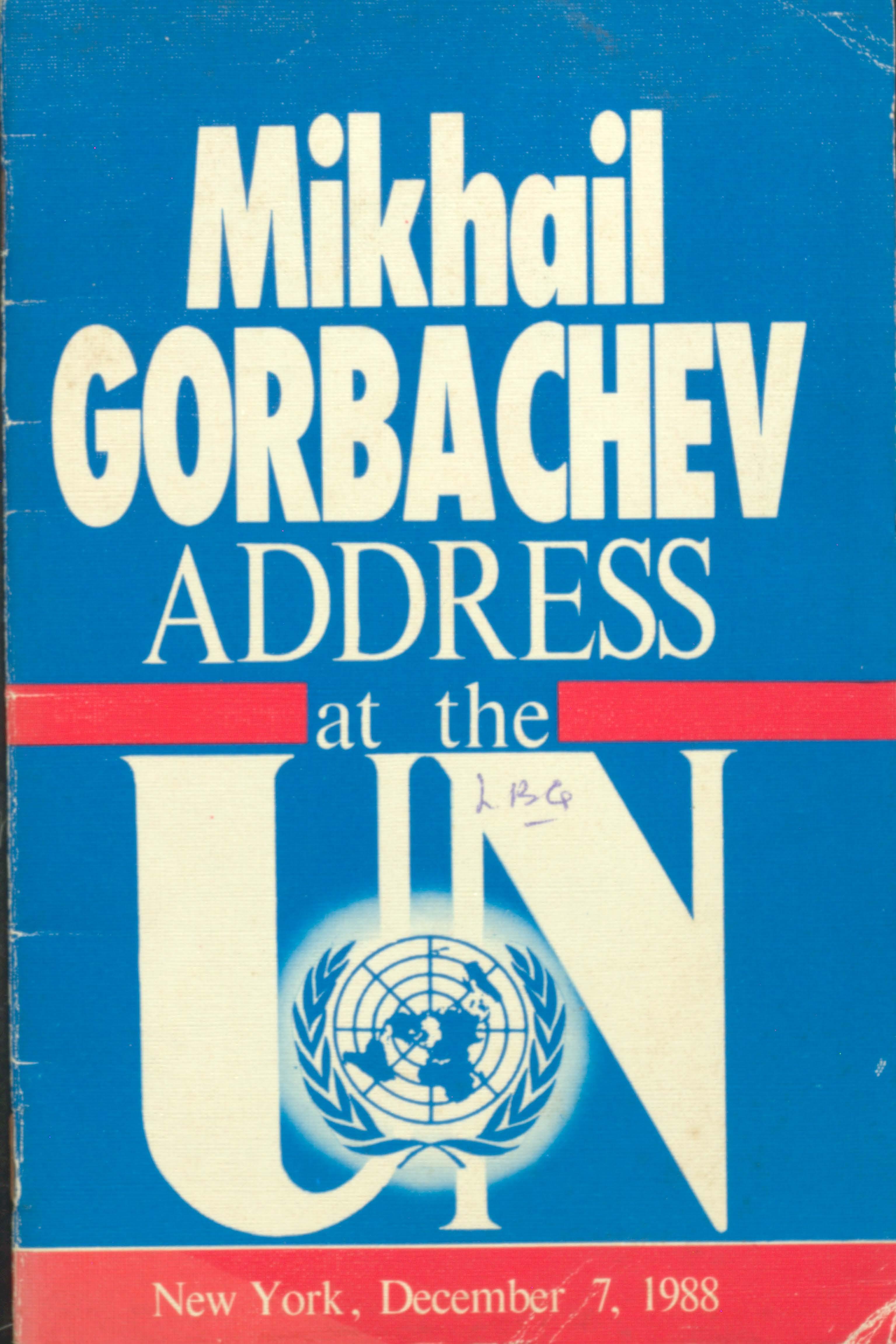MIKHAIL GORBACHEV ADDRESS AT THE