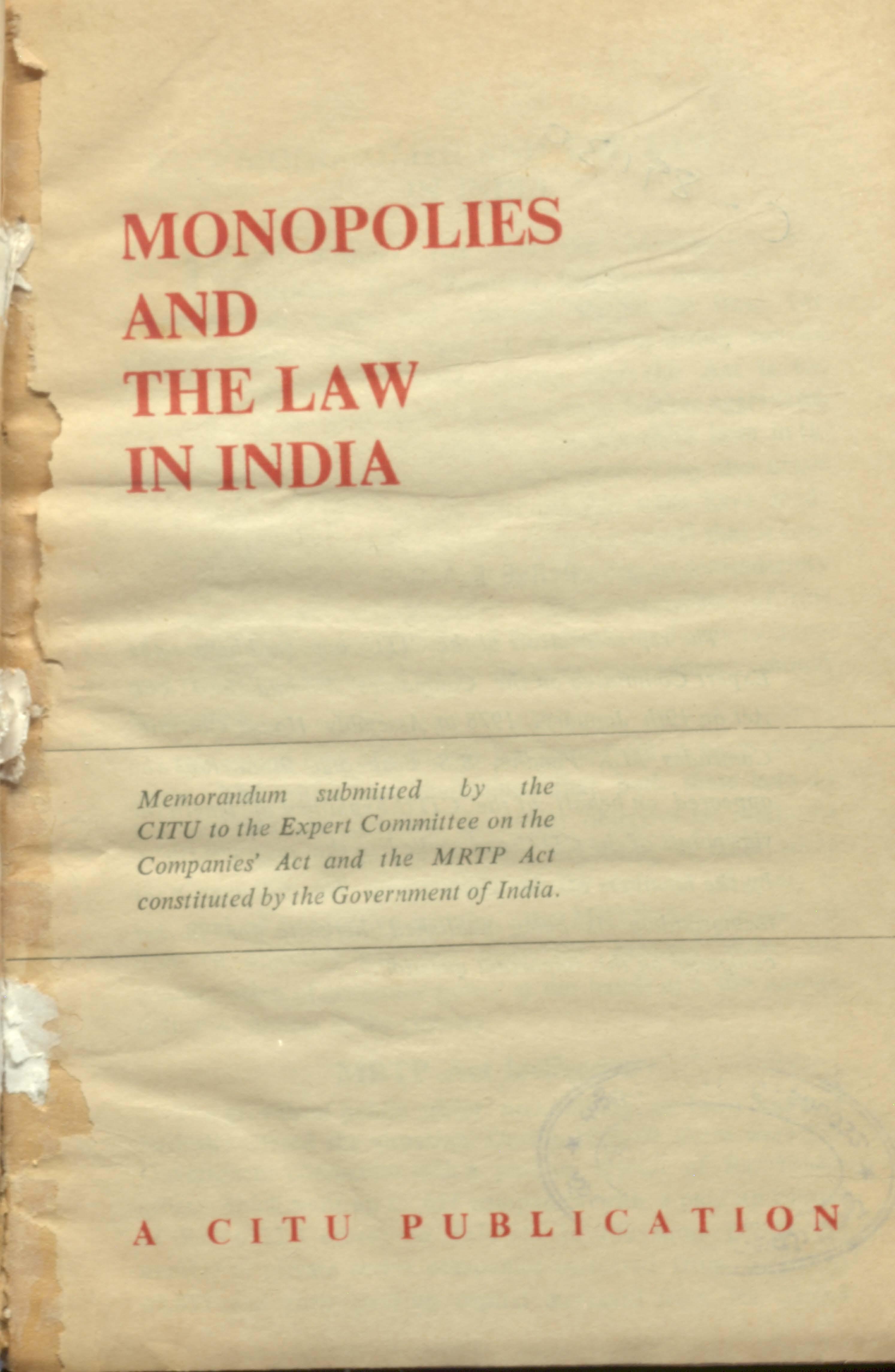 MONOPOLIES AND THE LAW IN INDIA