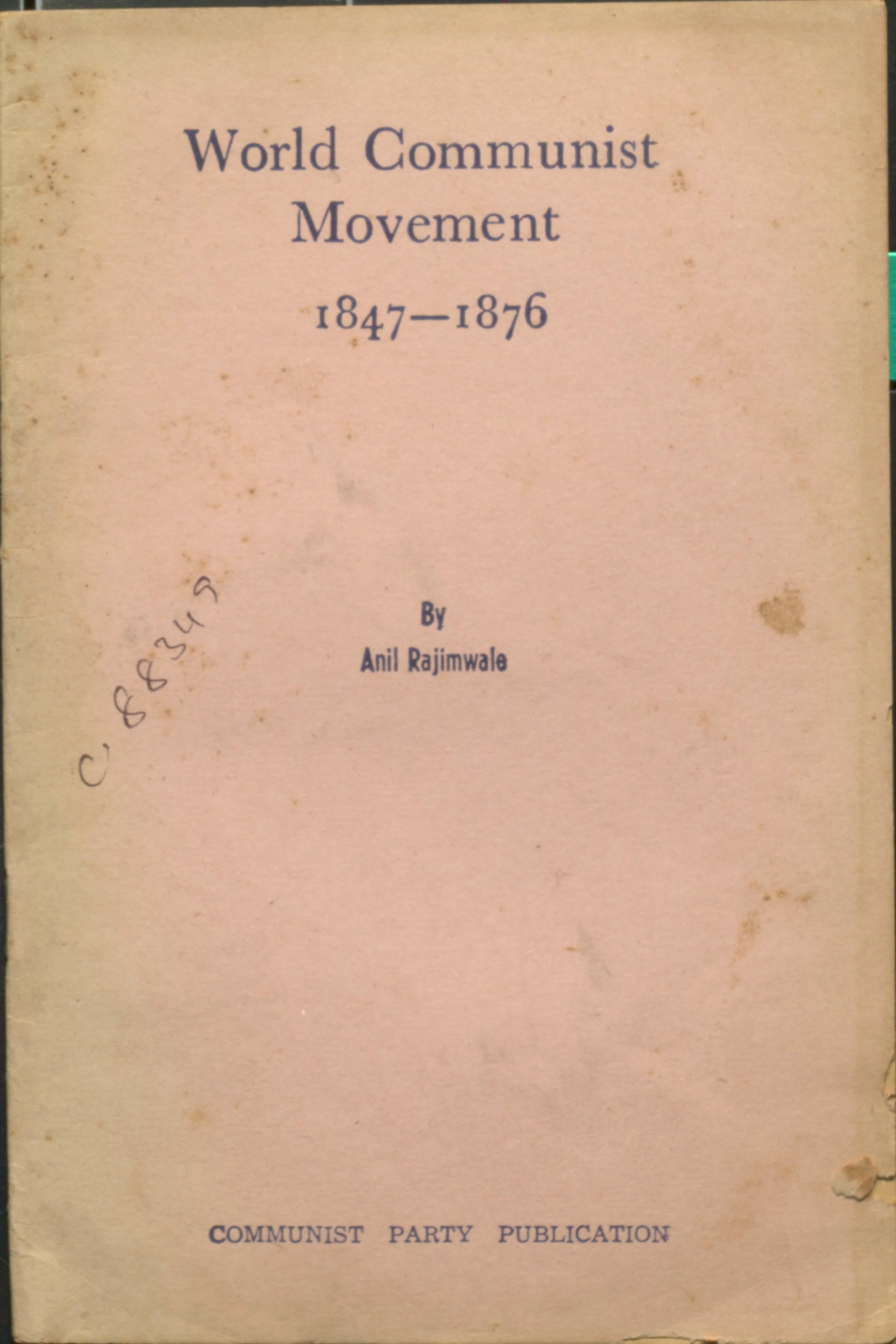 world communist movement 1847-1876