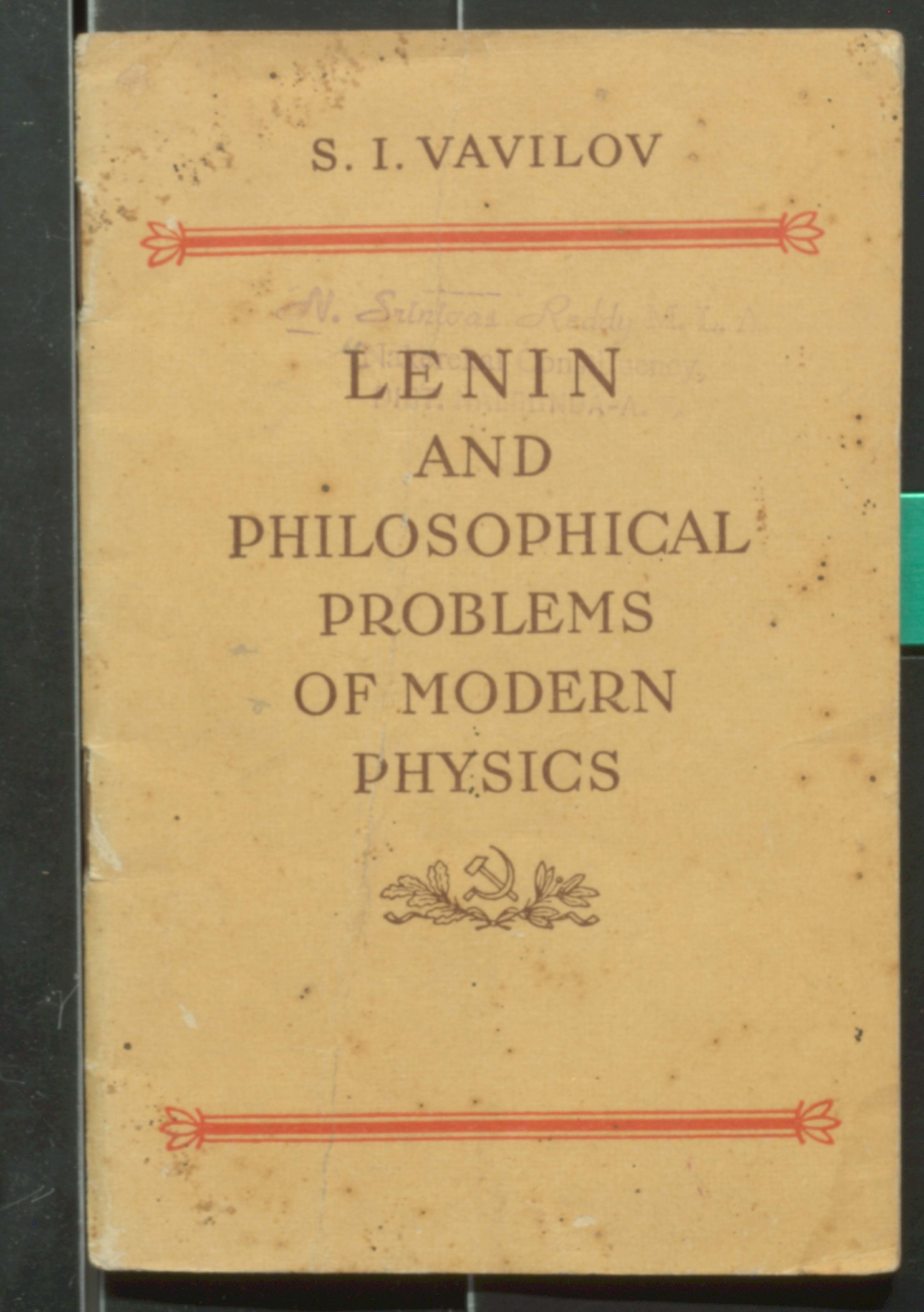 LENIN AND PHILOSOPHICAL PROBLEMS OF MODERN PHYSICS